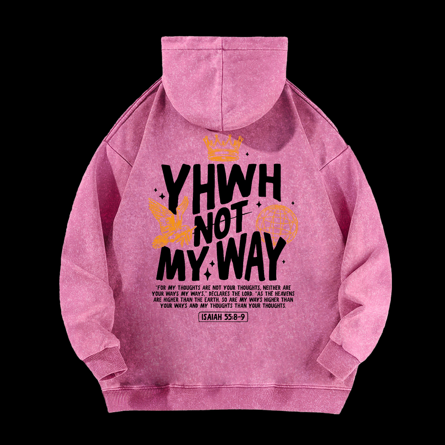 Yhwh Not My Way Washed Hoodie
