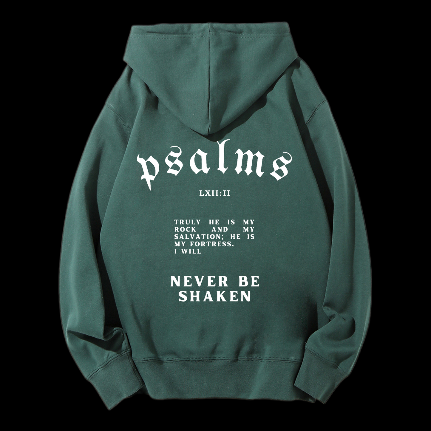 I Will Never Be Shaken Drawstring Hoodie