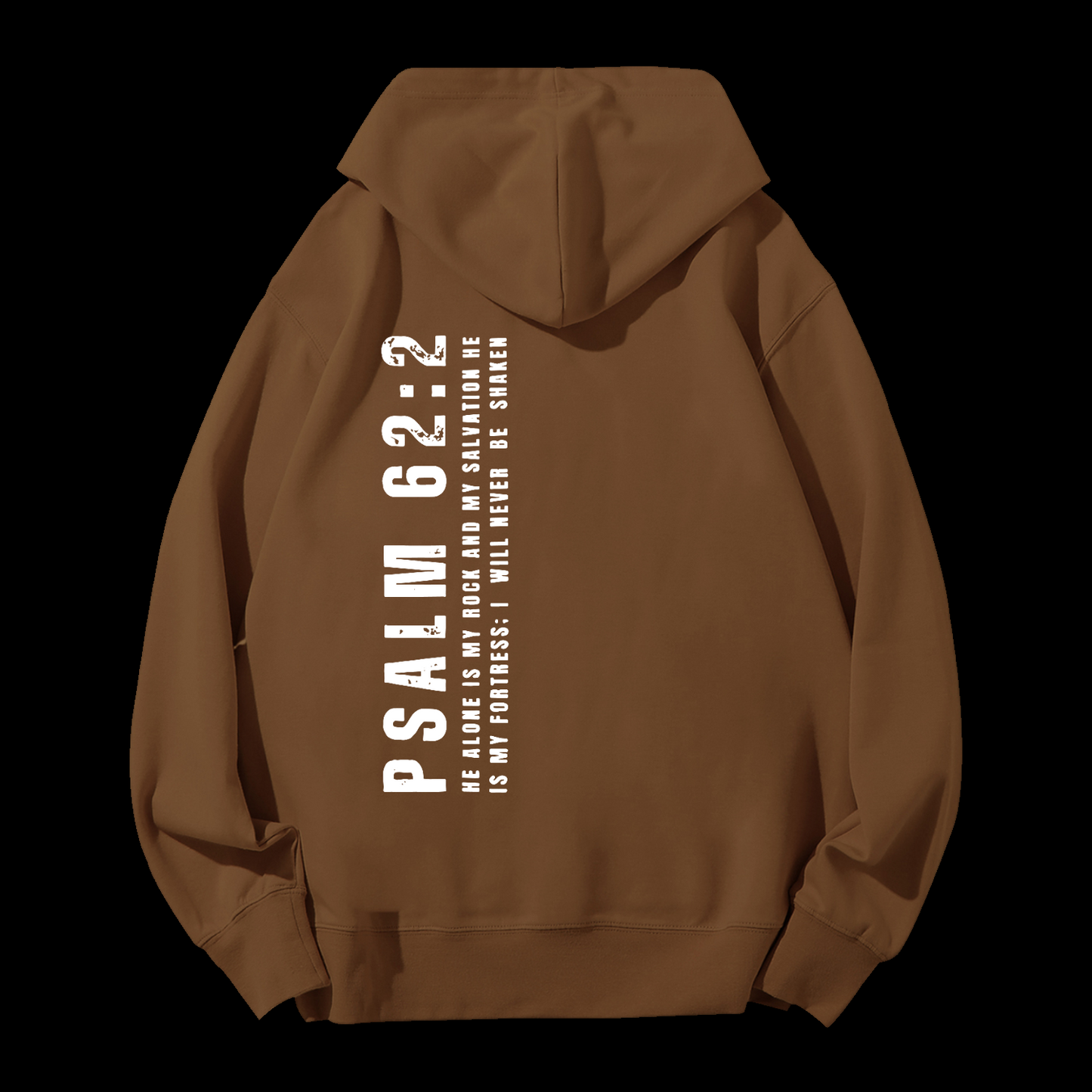 Psalm 62:2 Drawstring Hoodie