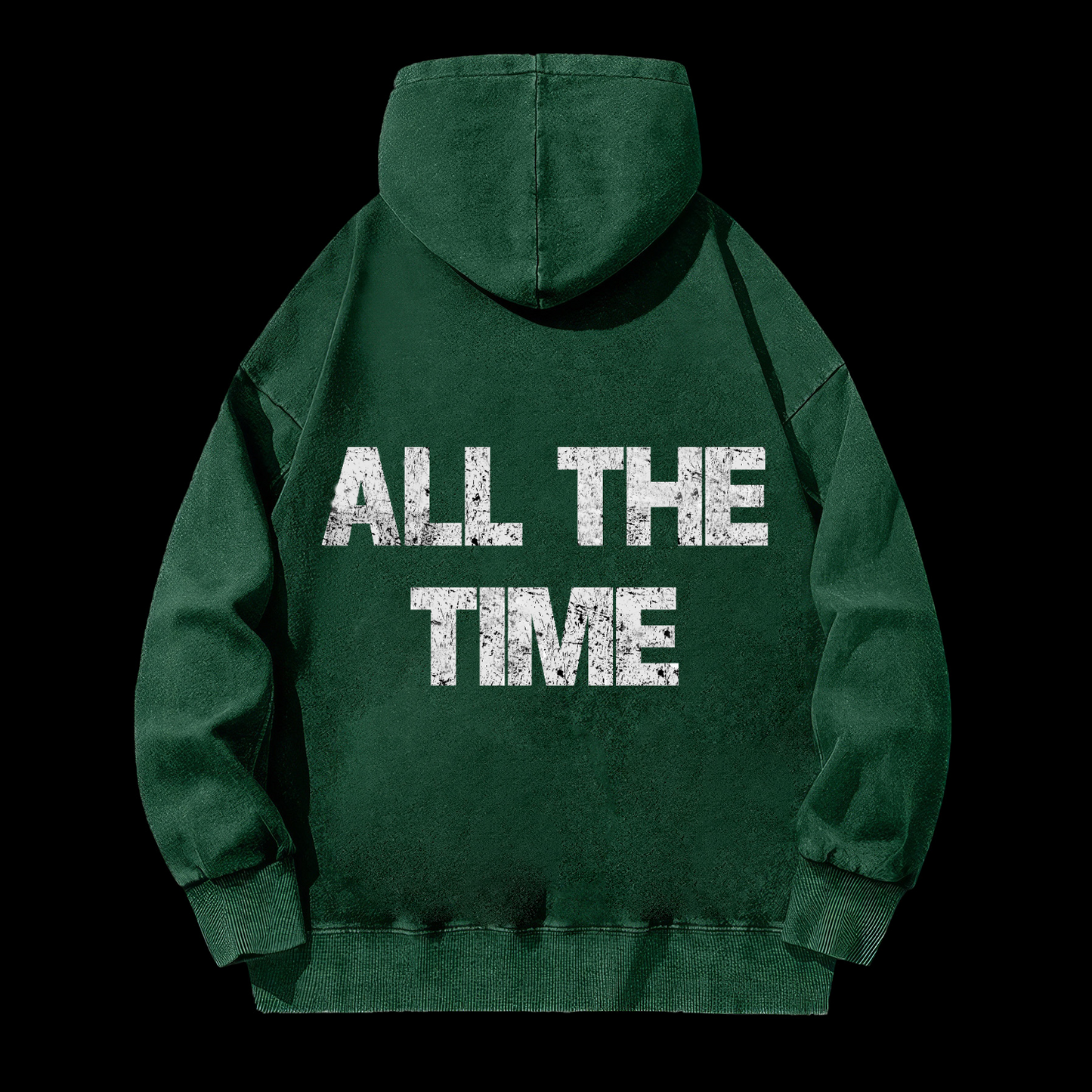 All the Time Washed Hoodie