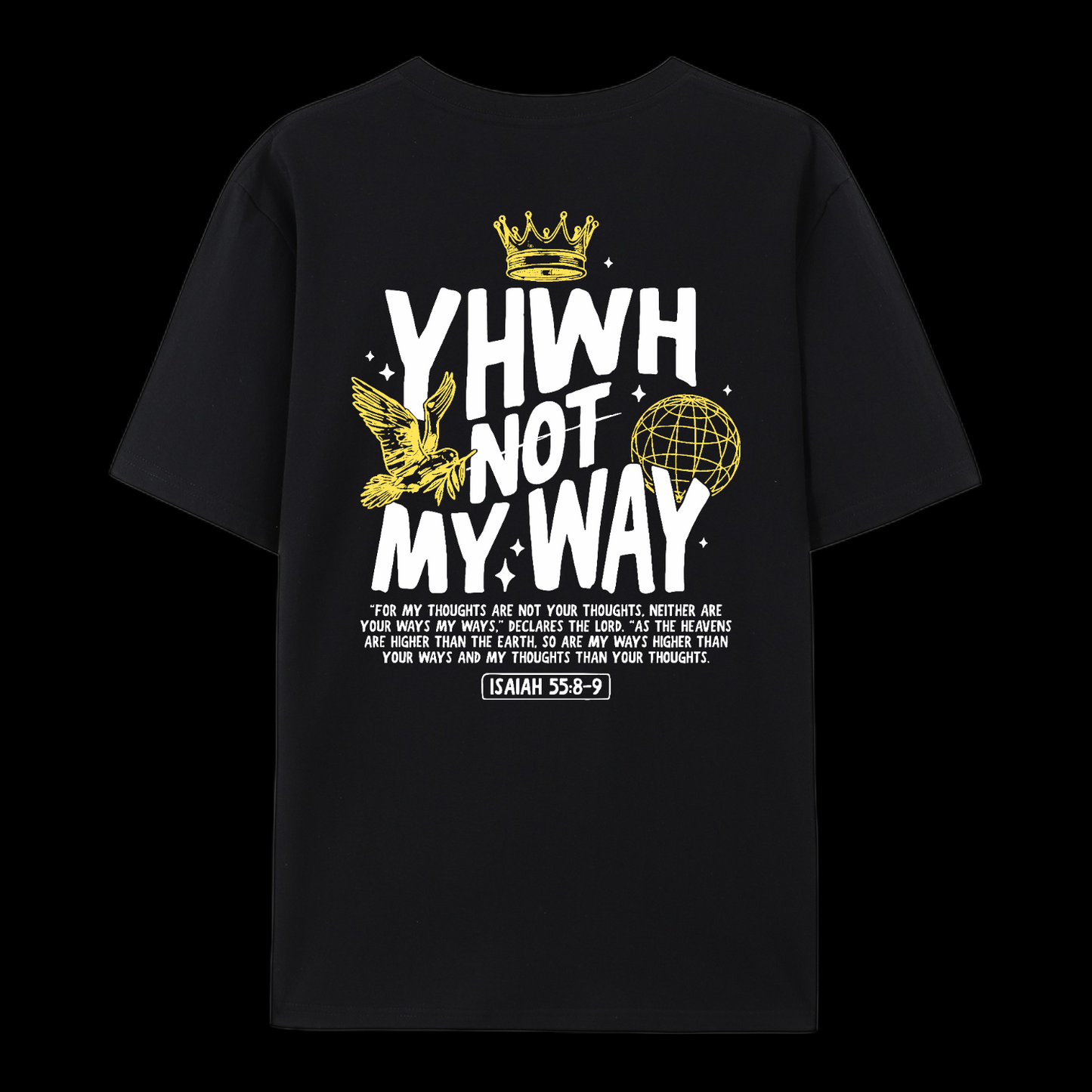 Yhwh Not My Way Cotton T-Shirt