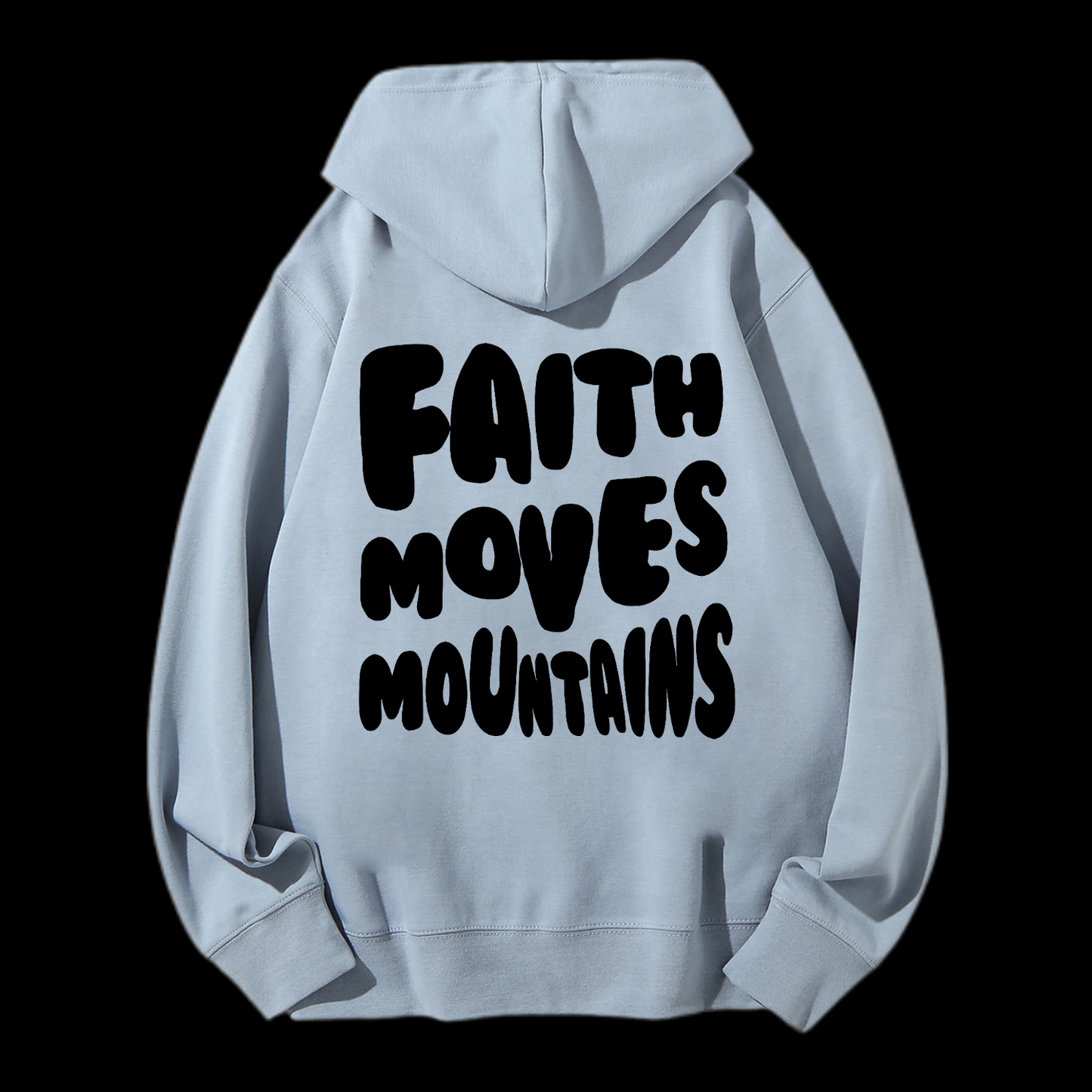 Faith Moves Mountains Drawstring Hoodie