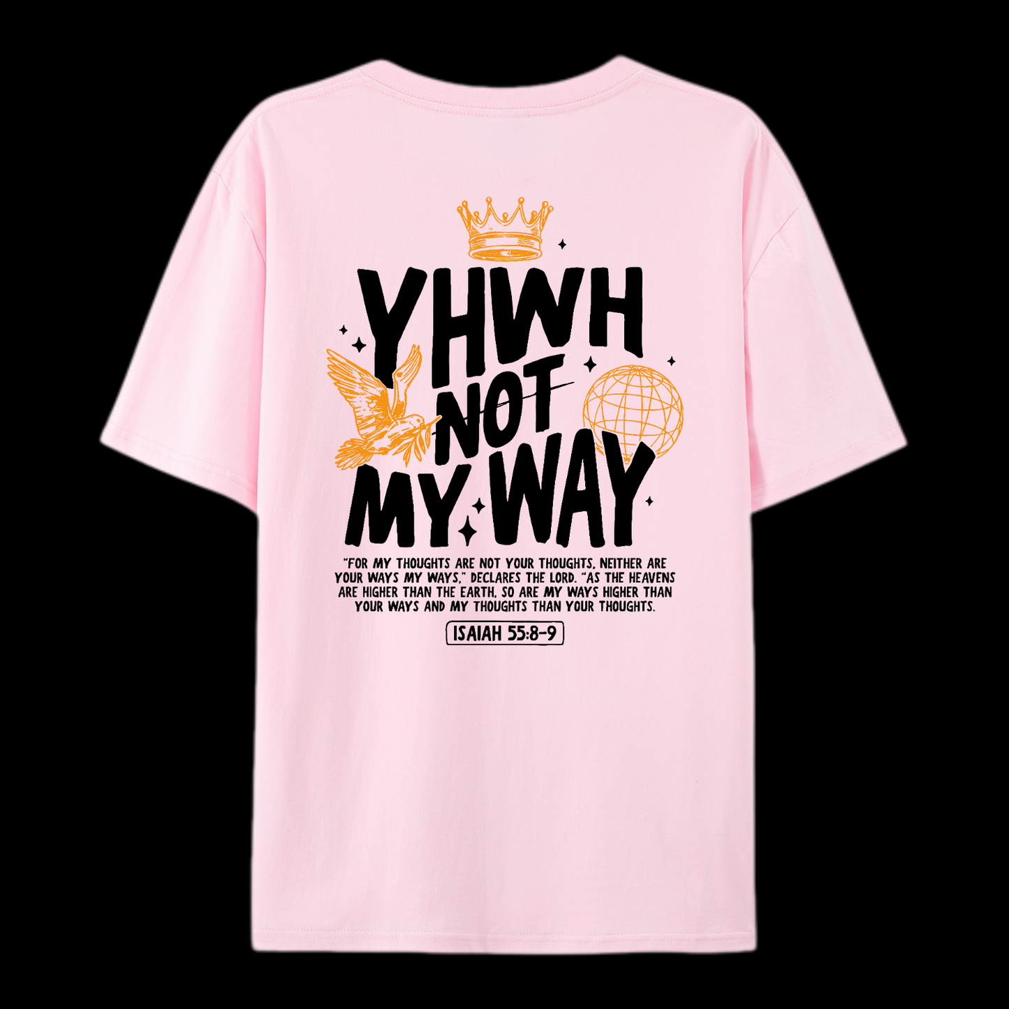Yhwh Not My Way Cotton T-Shirt