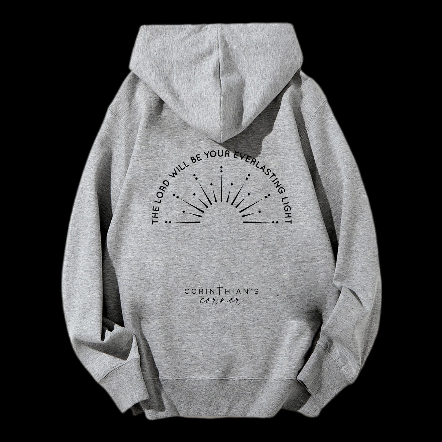 The Lord Will Be Your Everlasting Light Drawstring Hoodie
