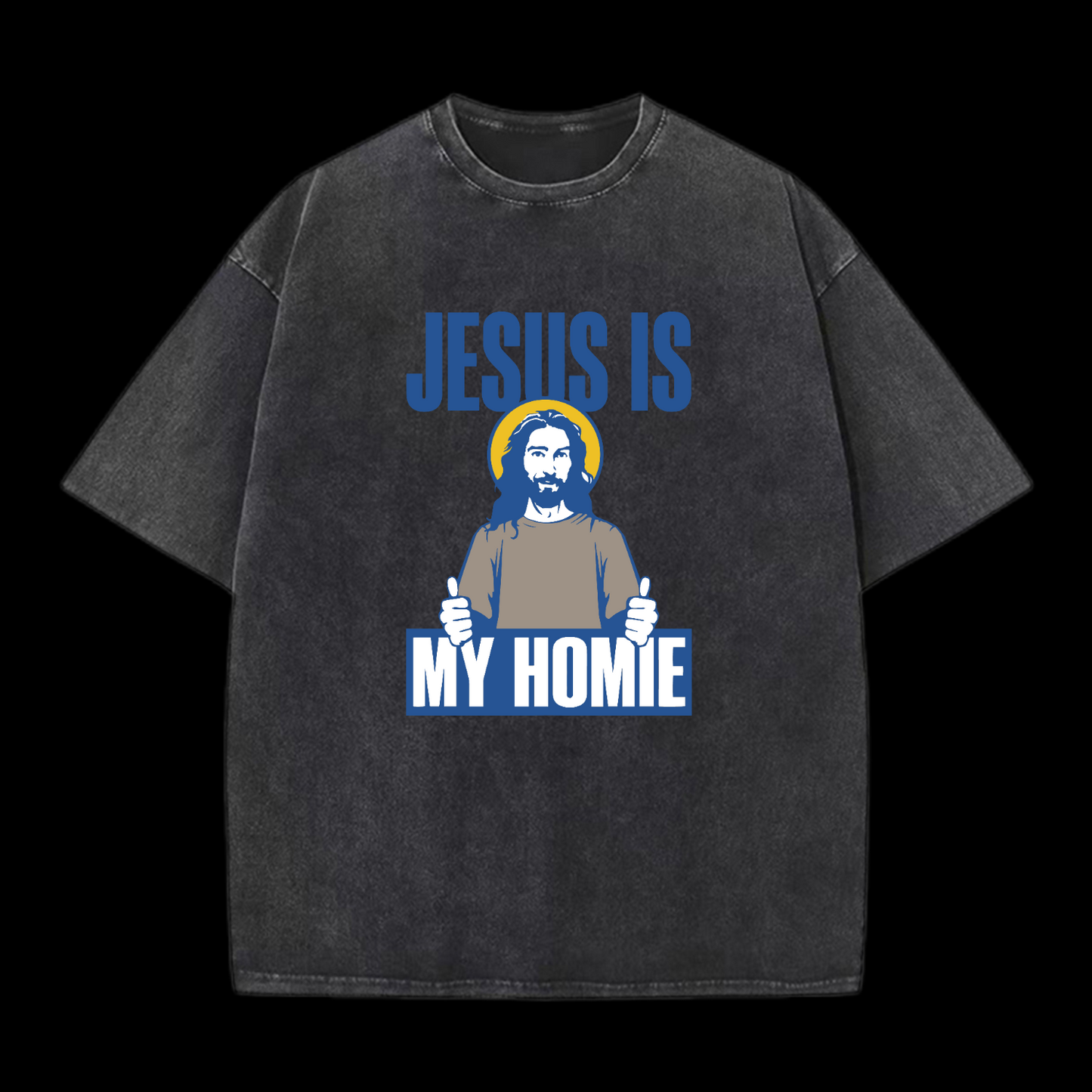 Jesus Is My Homie Washed T-Shirt