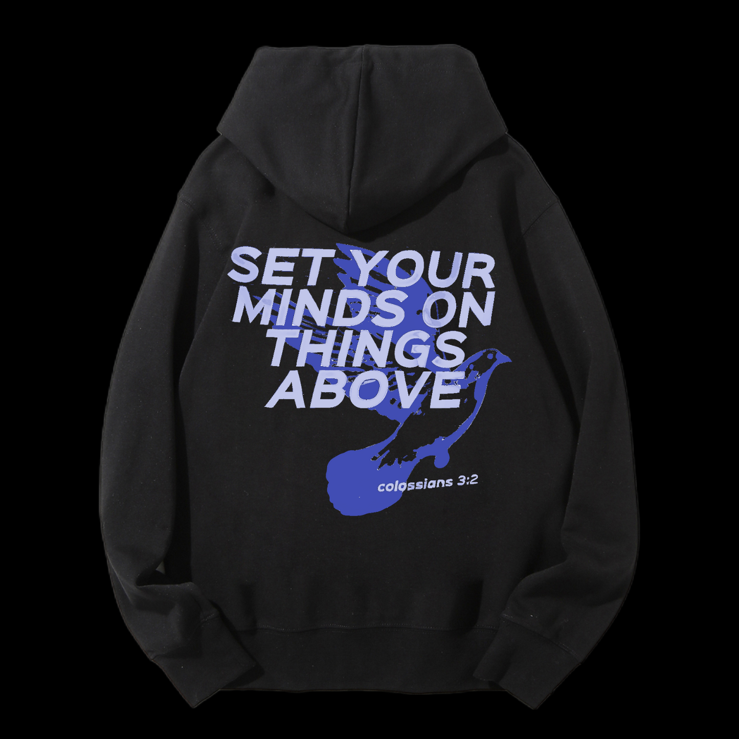Set Your Minds On Things Above Drawstring Hoodie