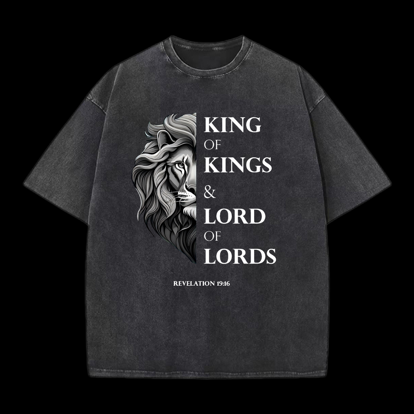 King Of Kings And Lord Of Lords Washed T-Shirt