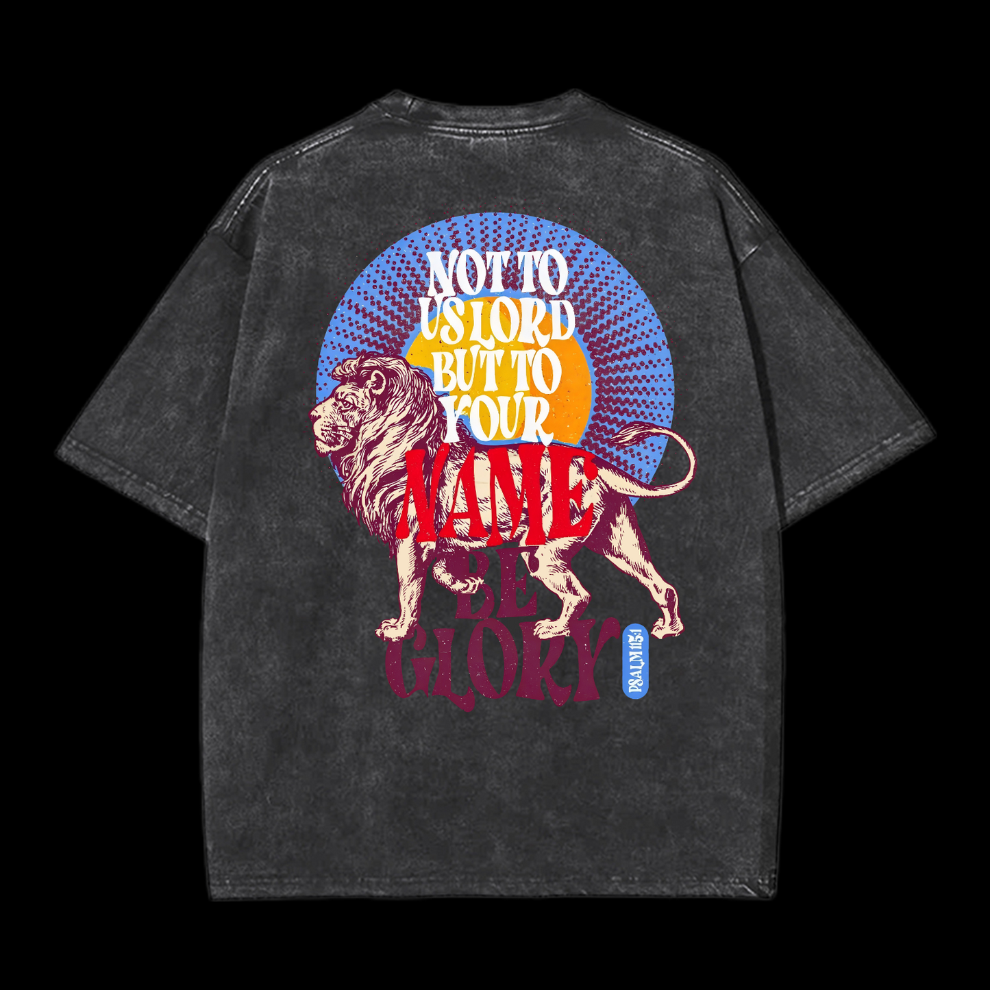 Name Be The Glory Washed T-Shirt