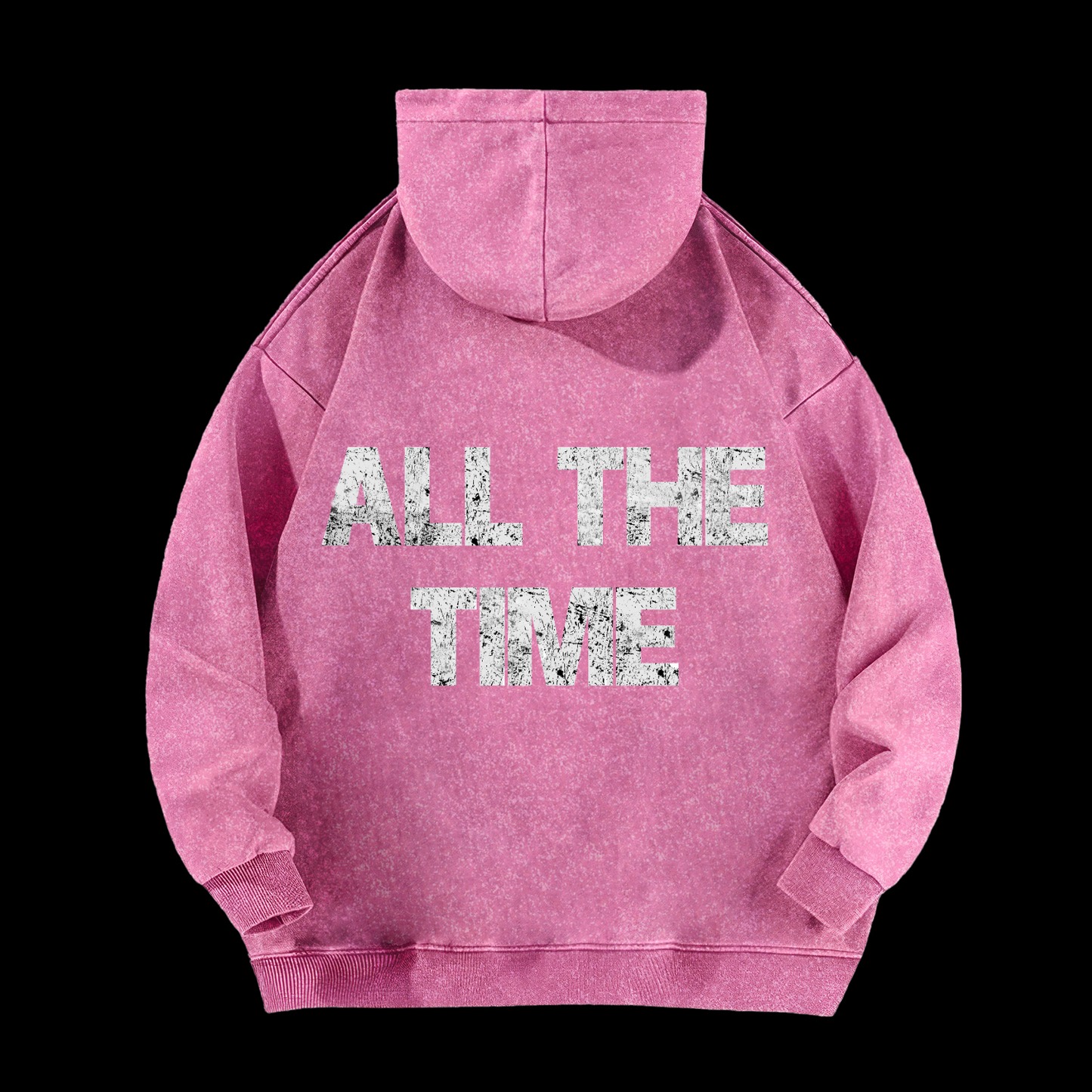 All the Time Washed Hoodie