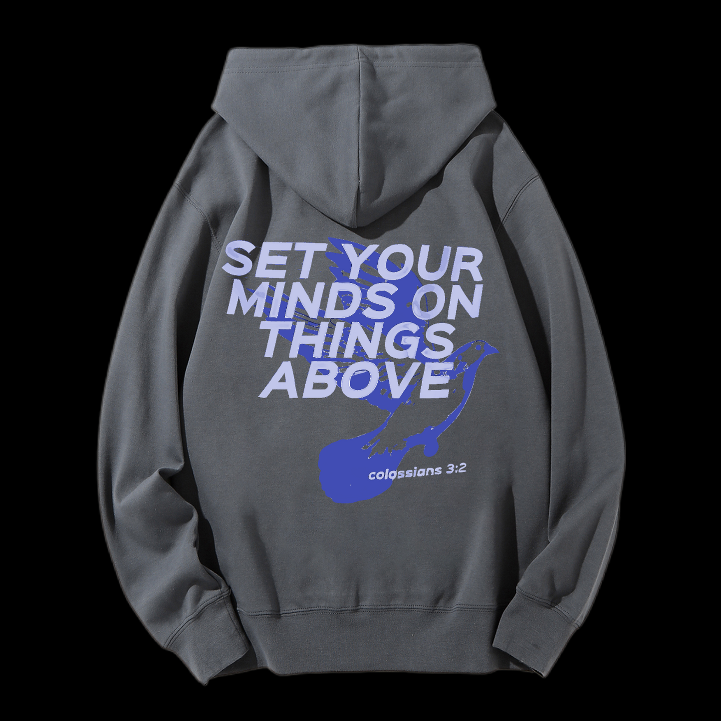 Set Your Minds On Things Above Drawstring Hoodie
