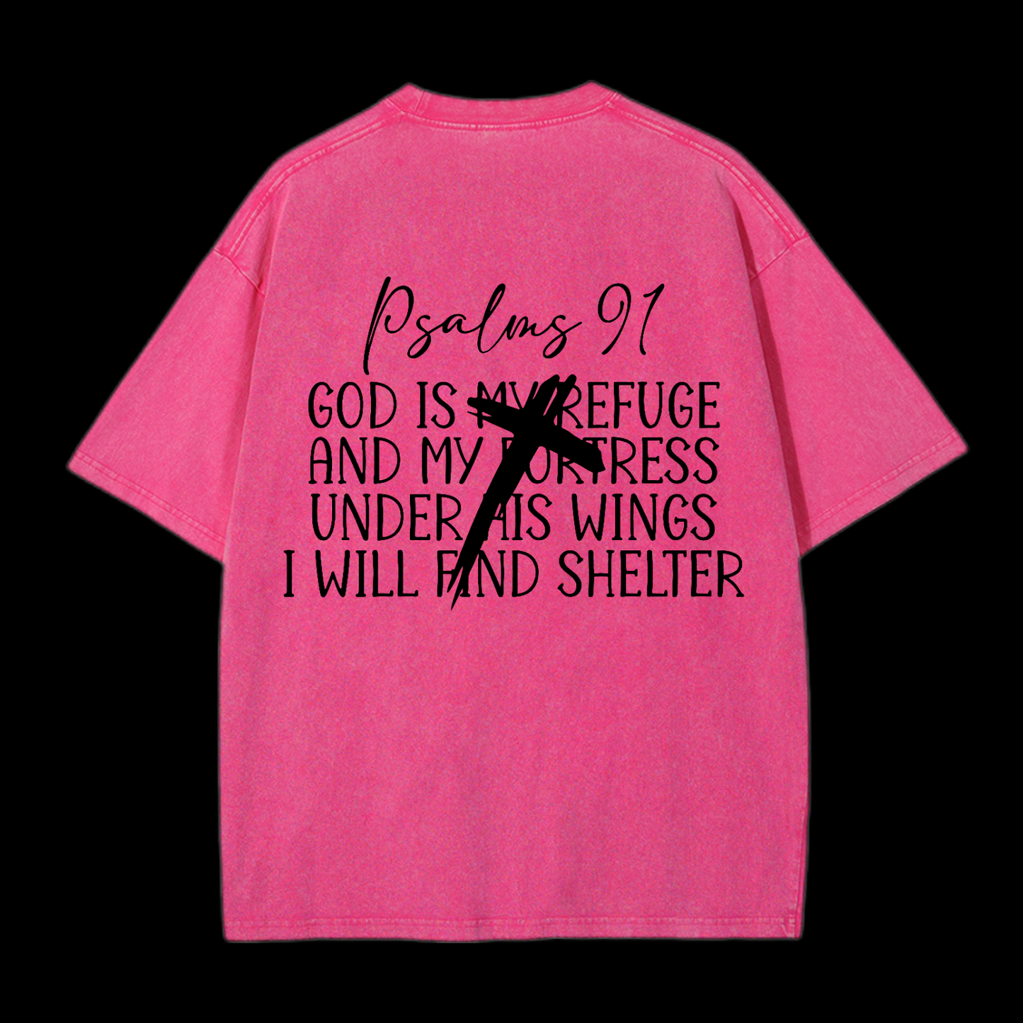 Psalm 91 Washed T-Shirt