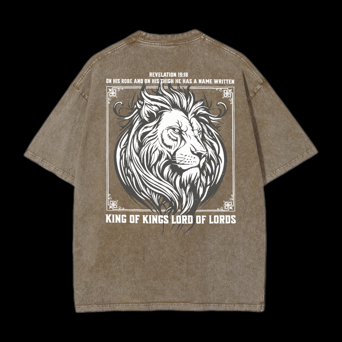 King Of Kings And Lord Of Lords Washed T-Shirt