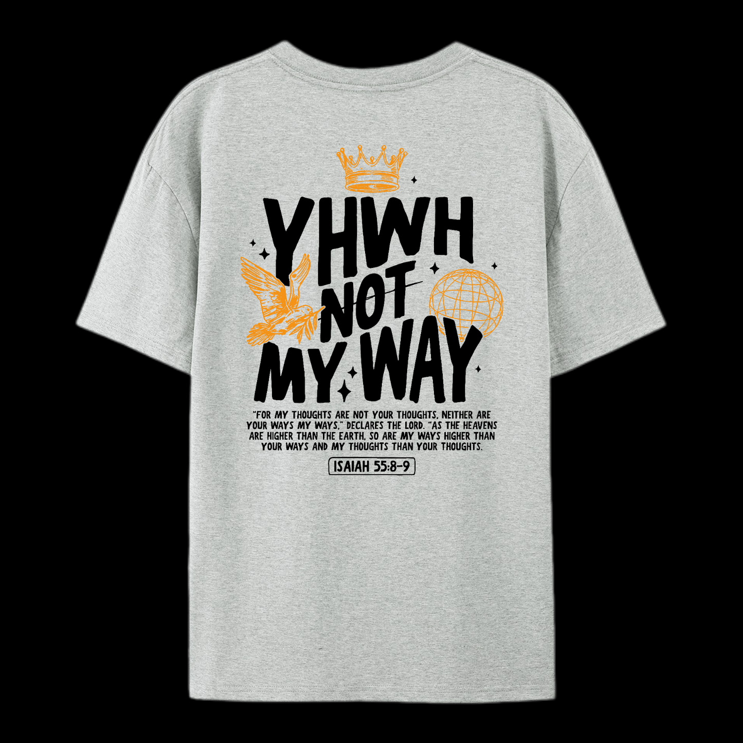 Yhwh Not My Way Cotton T-Shirt