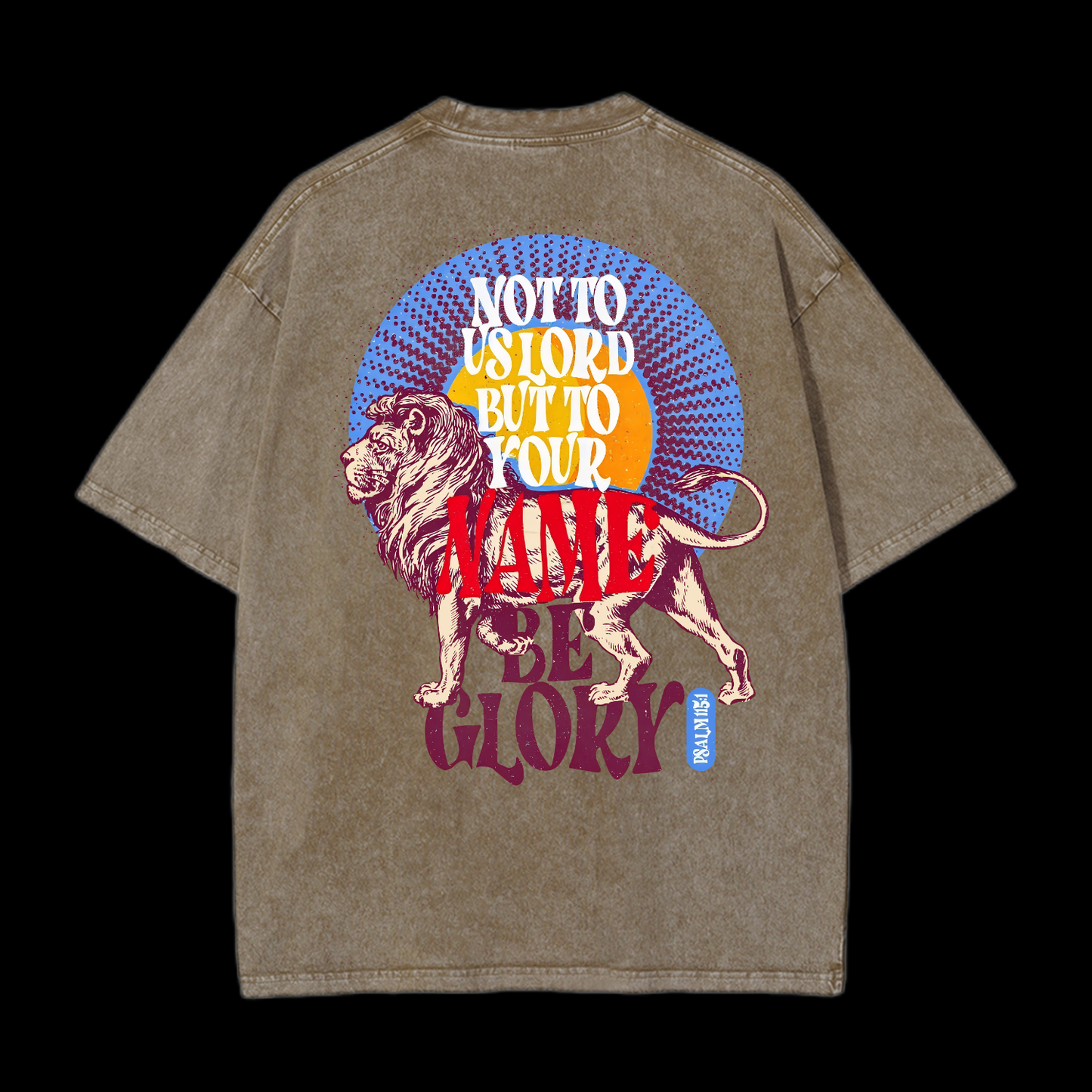 Name Be The Glory Washed T-Shirt