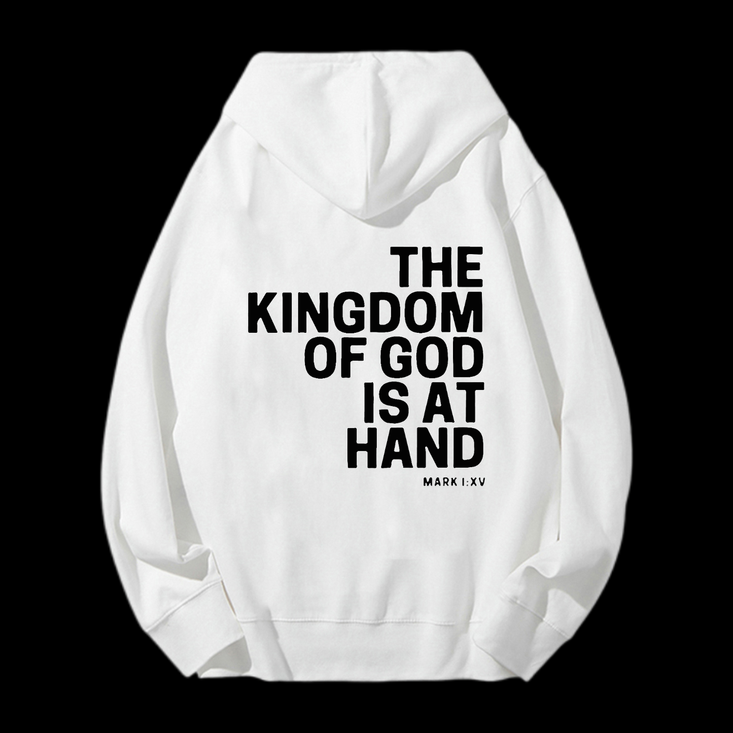 The Kingdom Of God Drawstring Hoodie