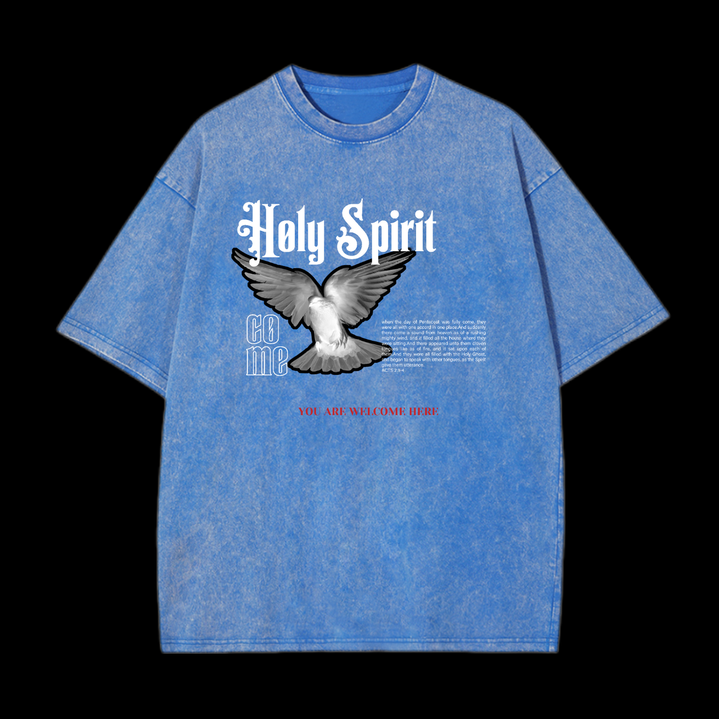 Holy Spirit You Are Welcome Here Washed T-Shirt