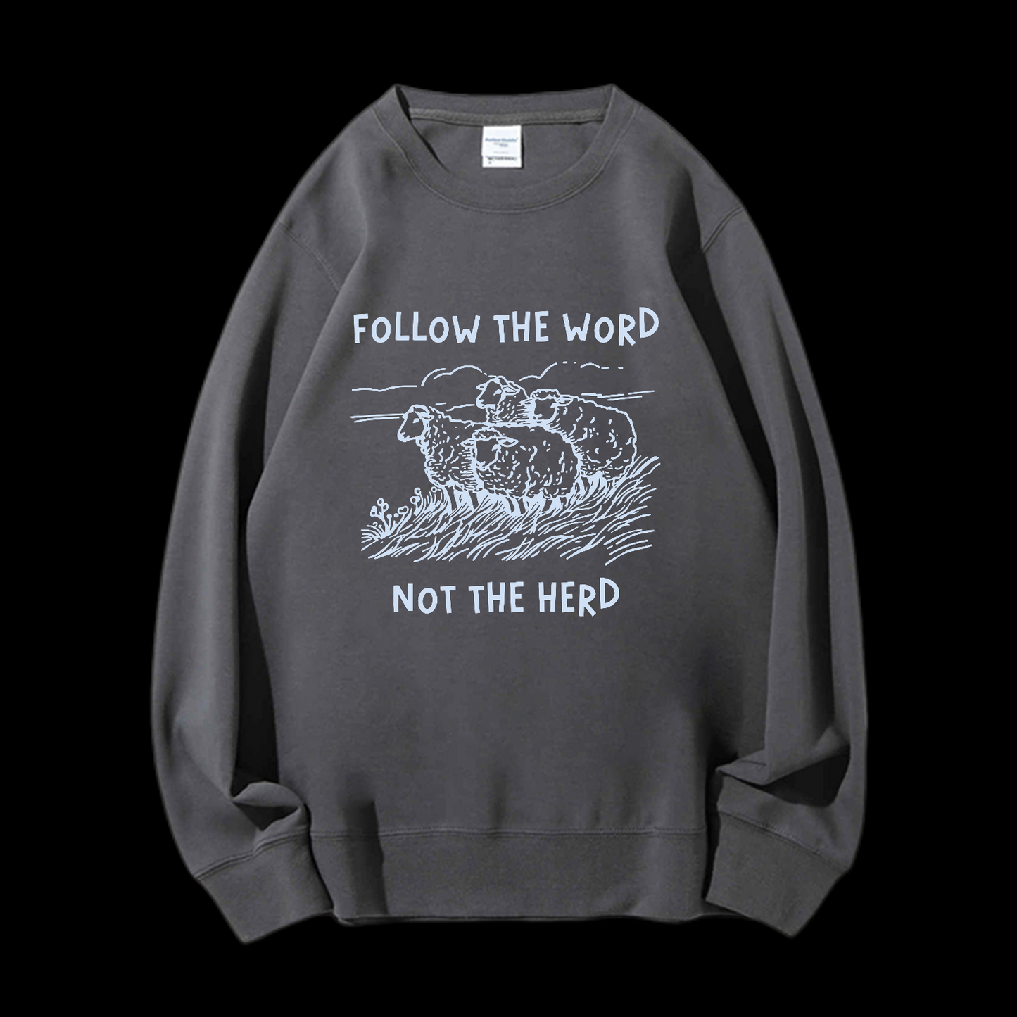 Follow The Word Not The Herd Crewneck Sweatshirt