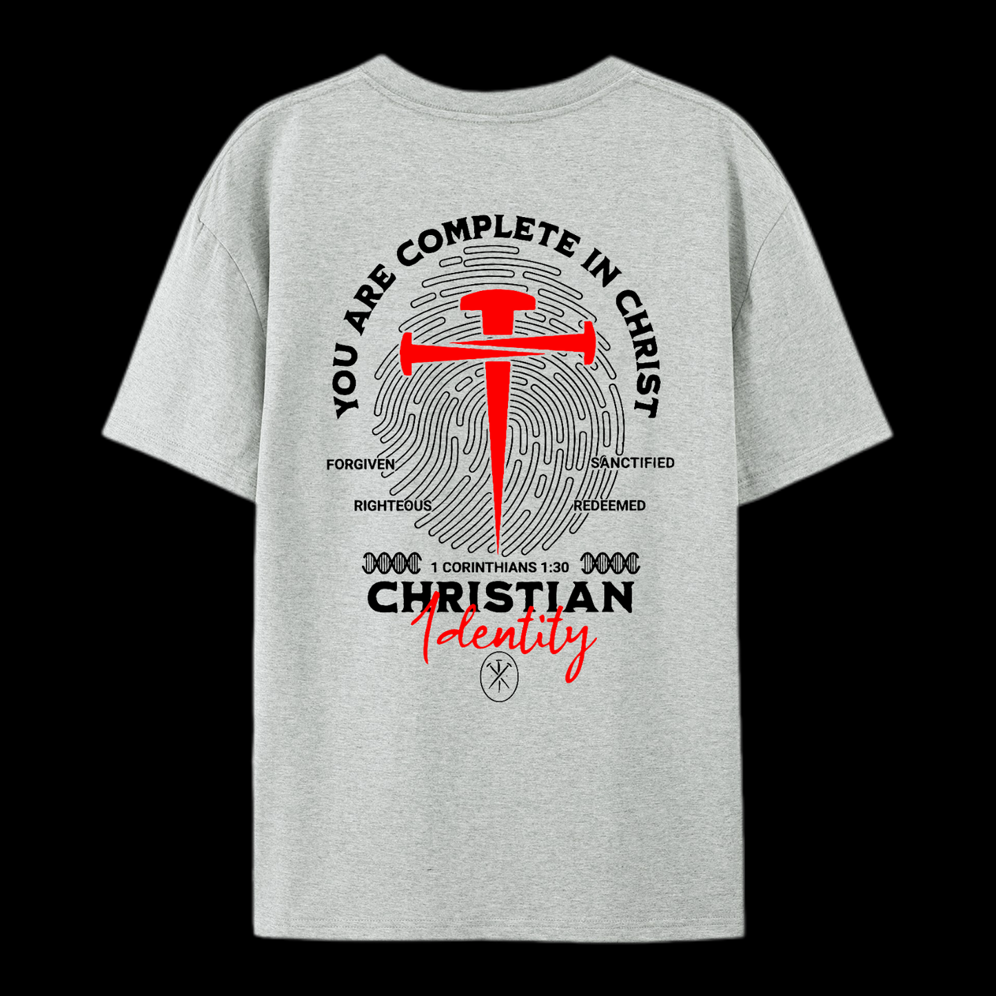 You Are Complete In Christ Cotton T-Shirt
