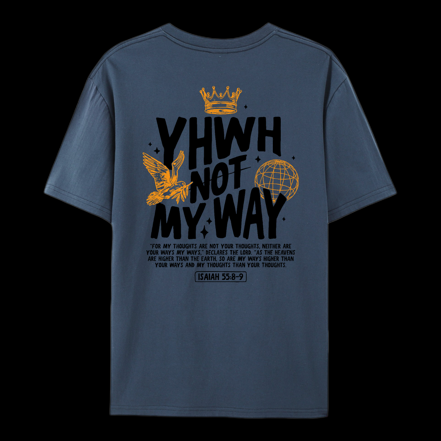 Yhwh Not My Way Cotton T-Shirt