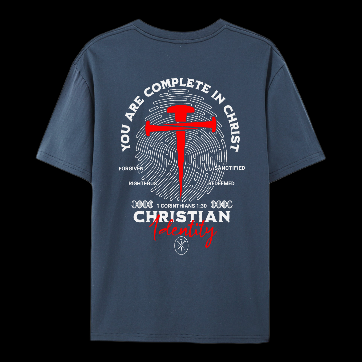 You Are Complete In Christ Cotton T-Shirt