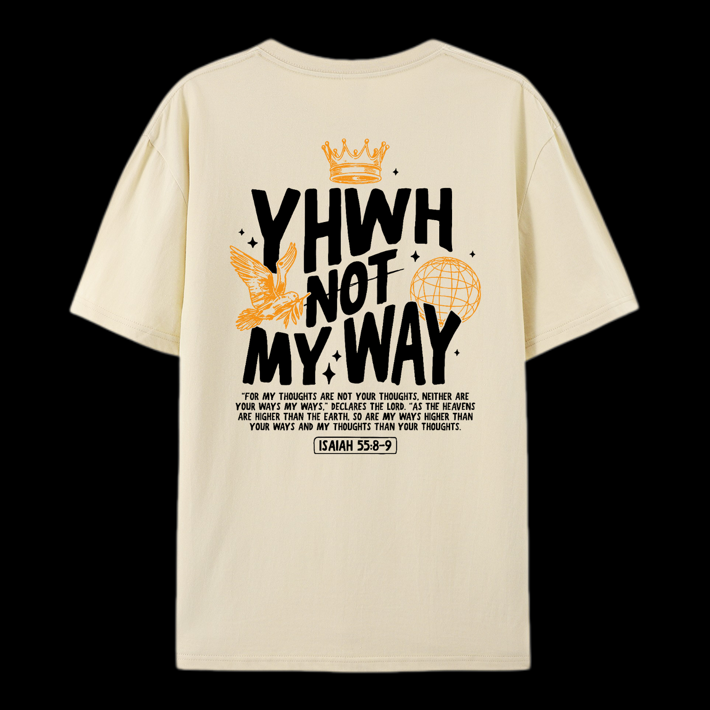 Yhwh Not My Way Cotton T-Shirt