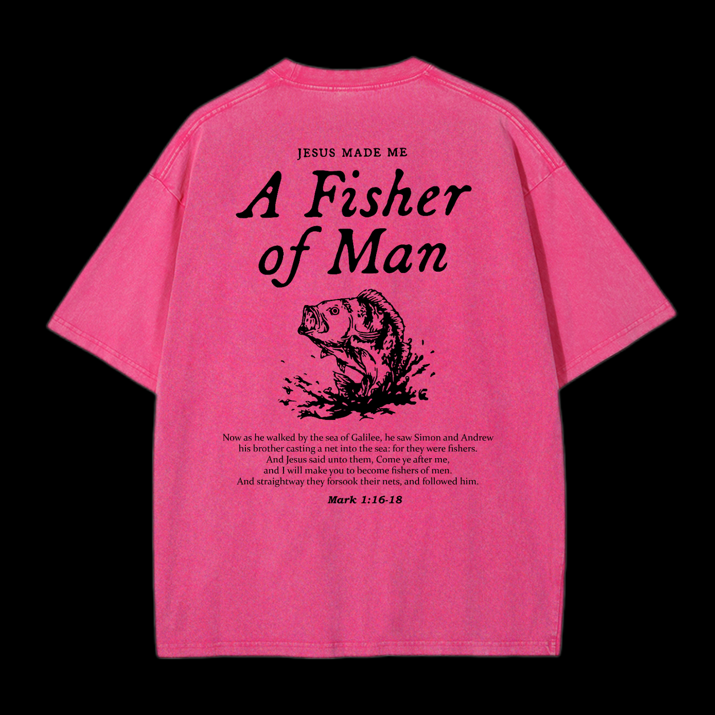 A Fisher Of Man Washed T-Shirt