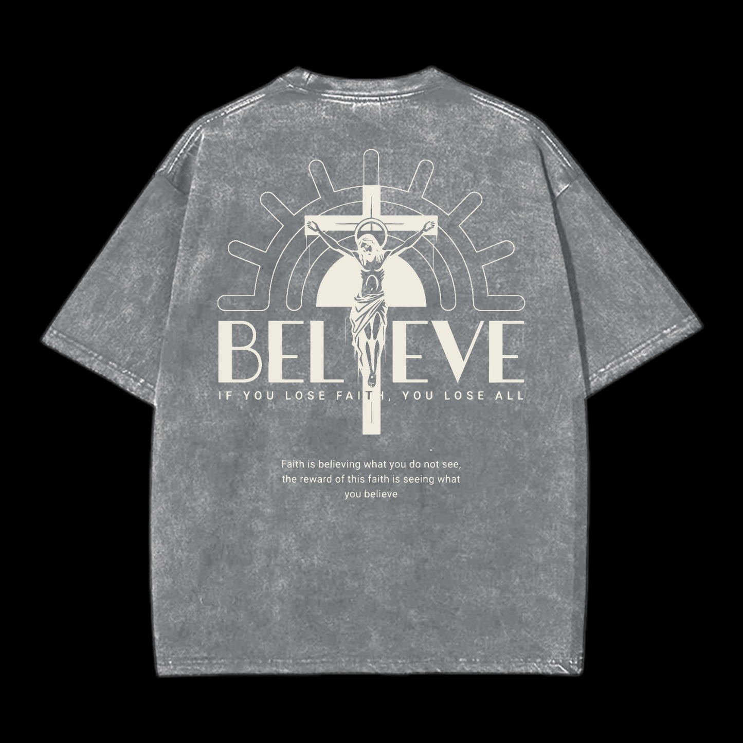 Believe Washed T-Shirt