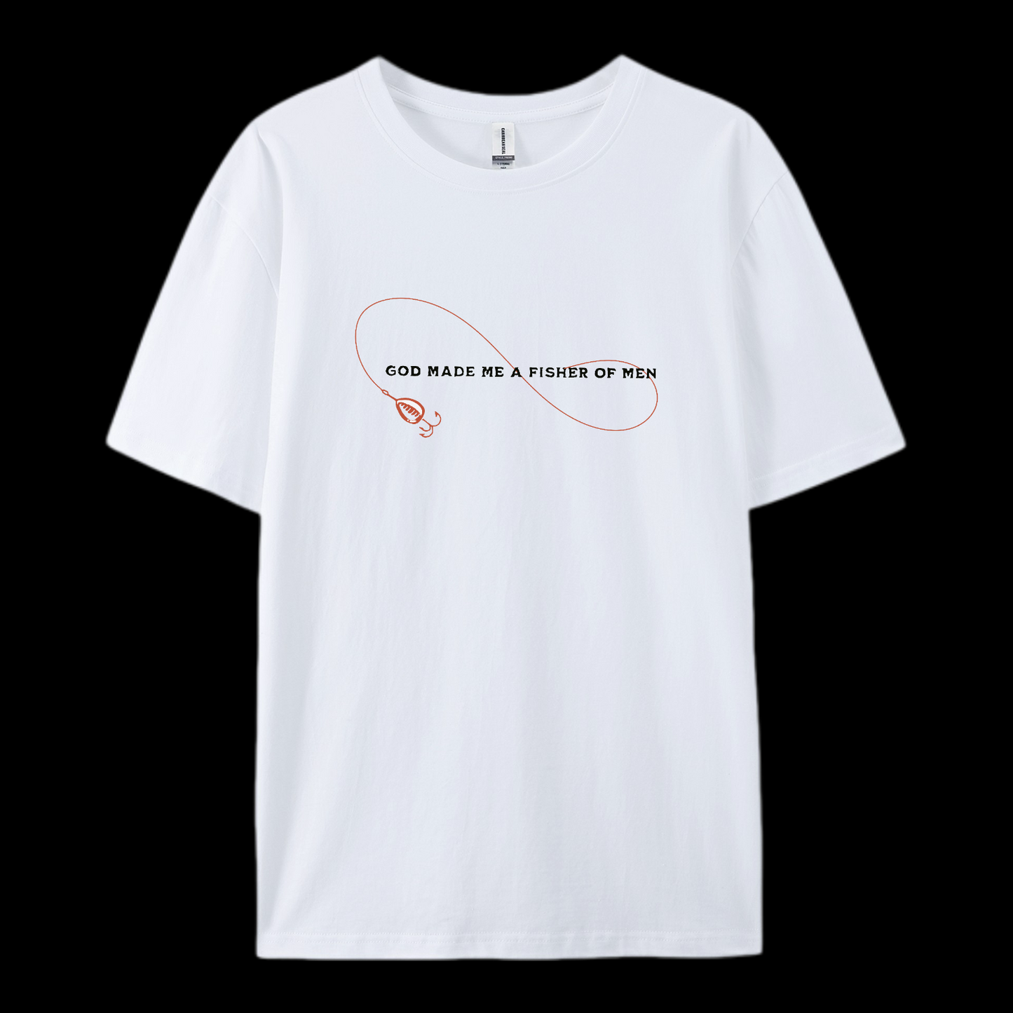 God Made Me A Fisher Of Men Cotton T-Shirt