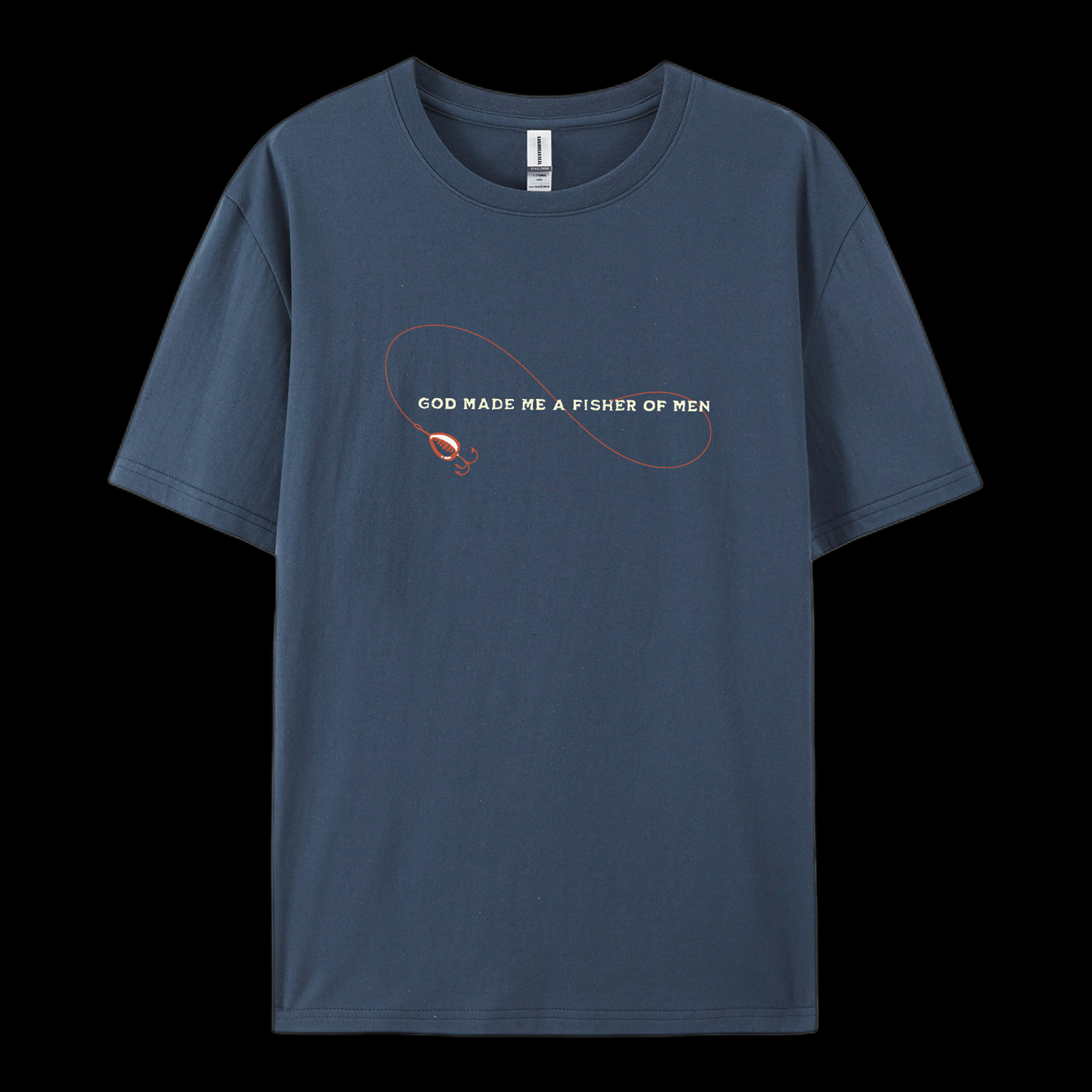 God Made Me A Fisher Of Men Cotton T-Shirt