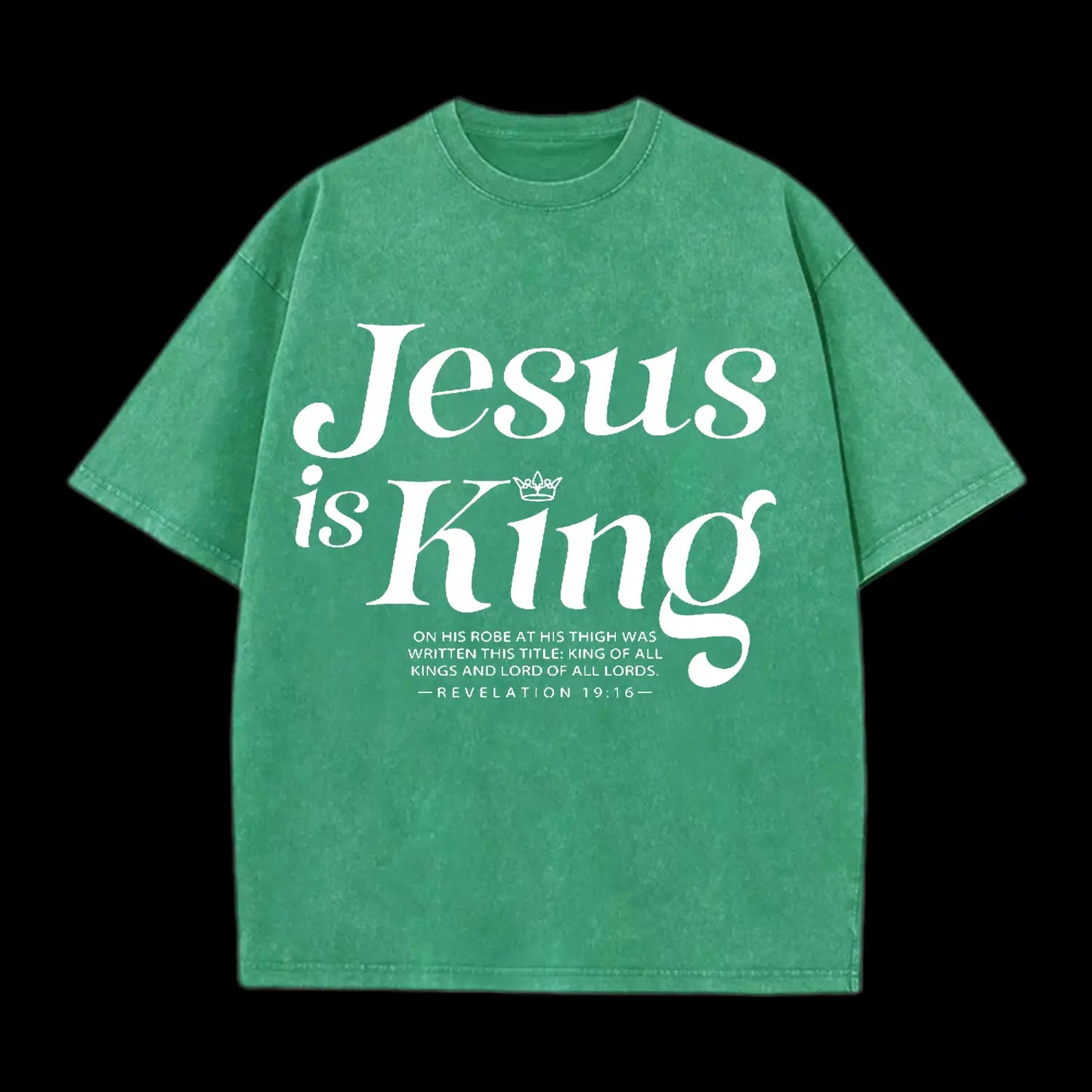 JESUS IS KING CHRISTIAN WASHED T-SHIRT