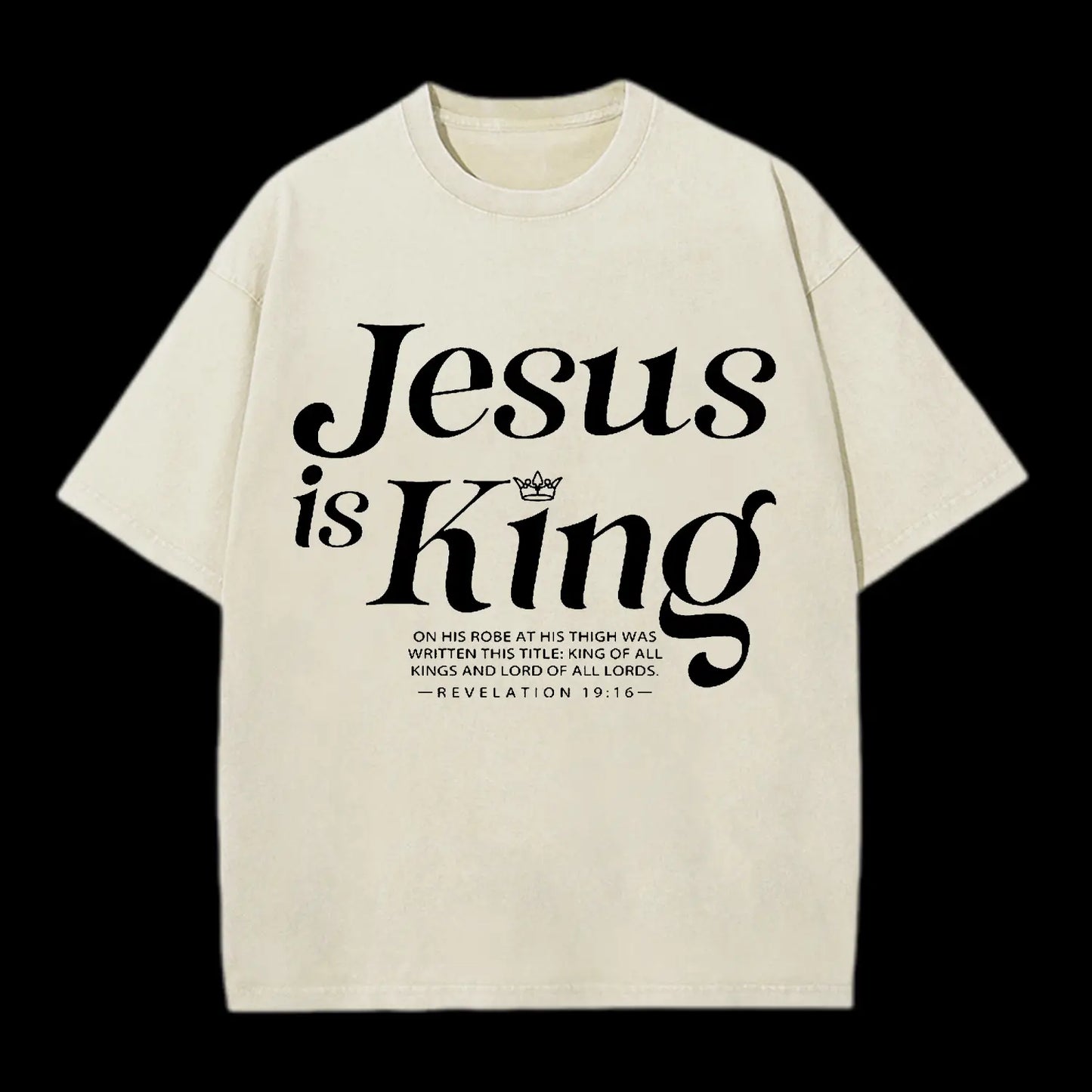 JESUS IS KING CHRISTIAN WASHED T-SHIRT
