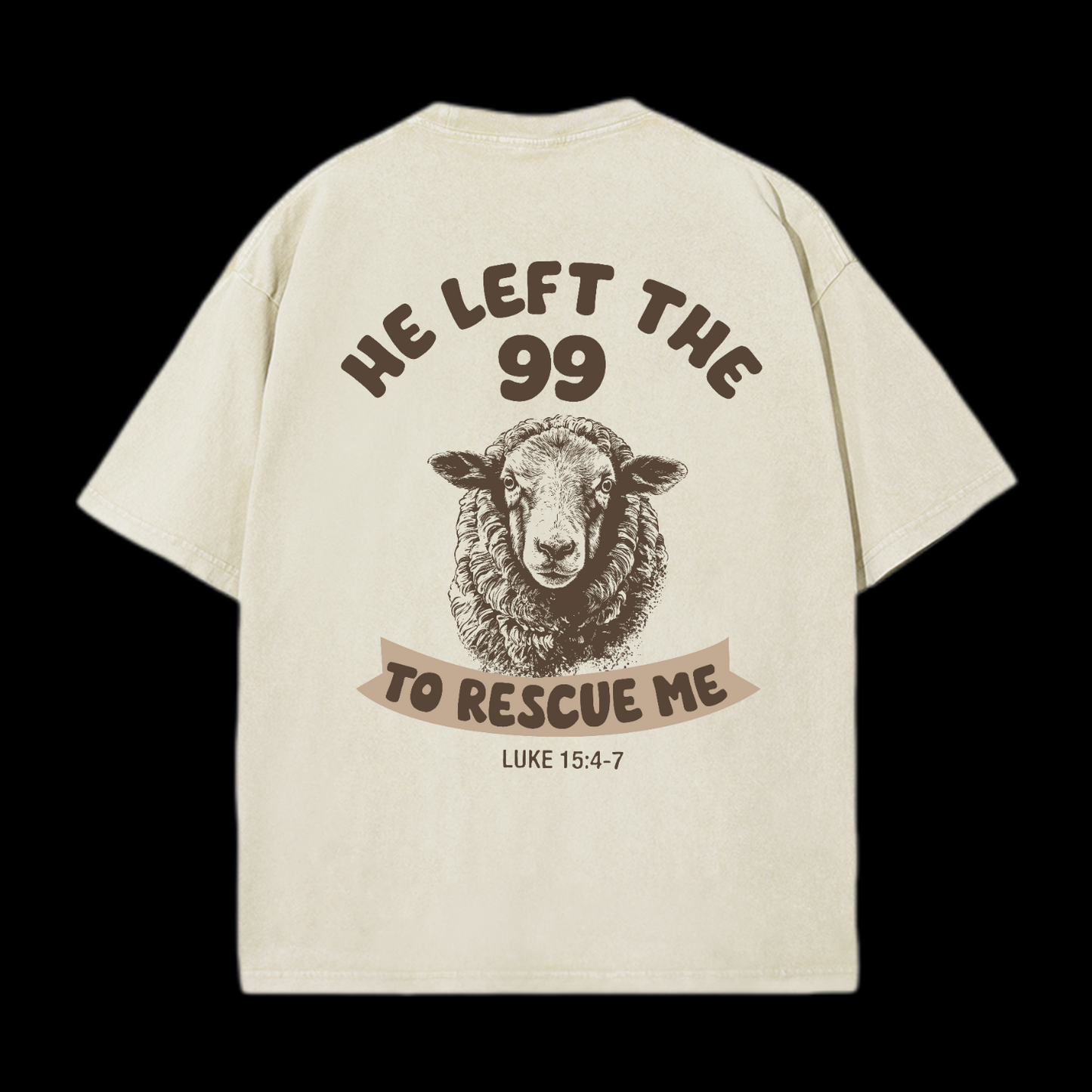 He Left The 99 To Rescue Me Washed T-Shirt