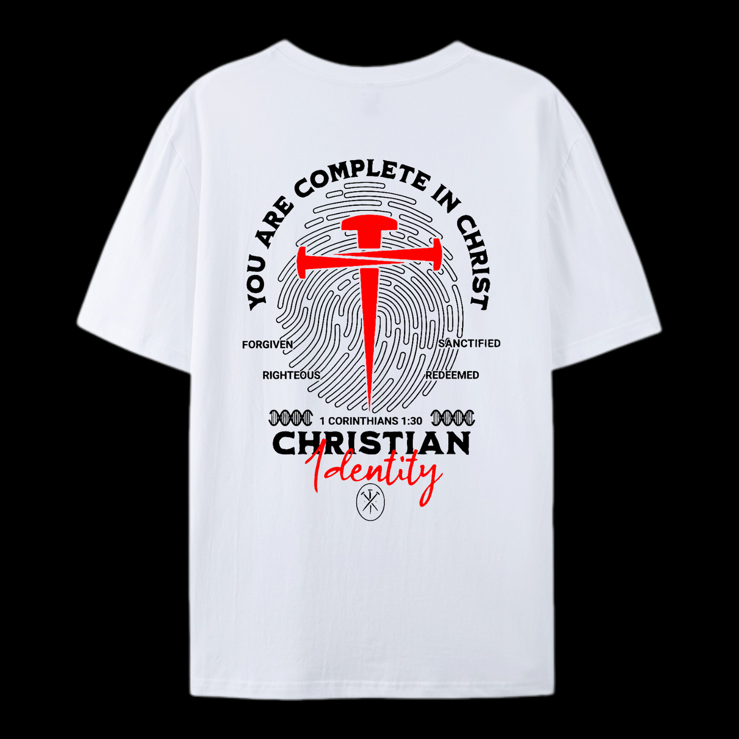 You Are Complete In Christ Cotton T-Shirt