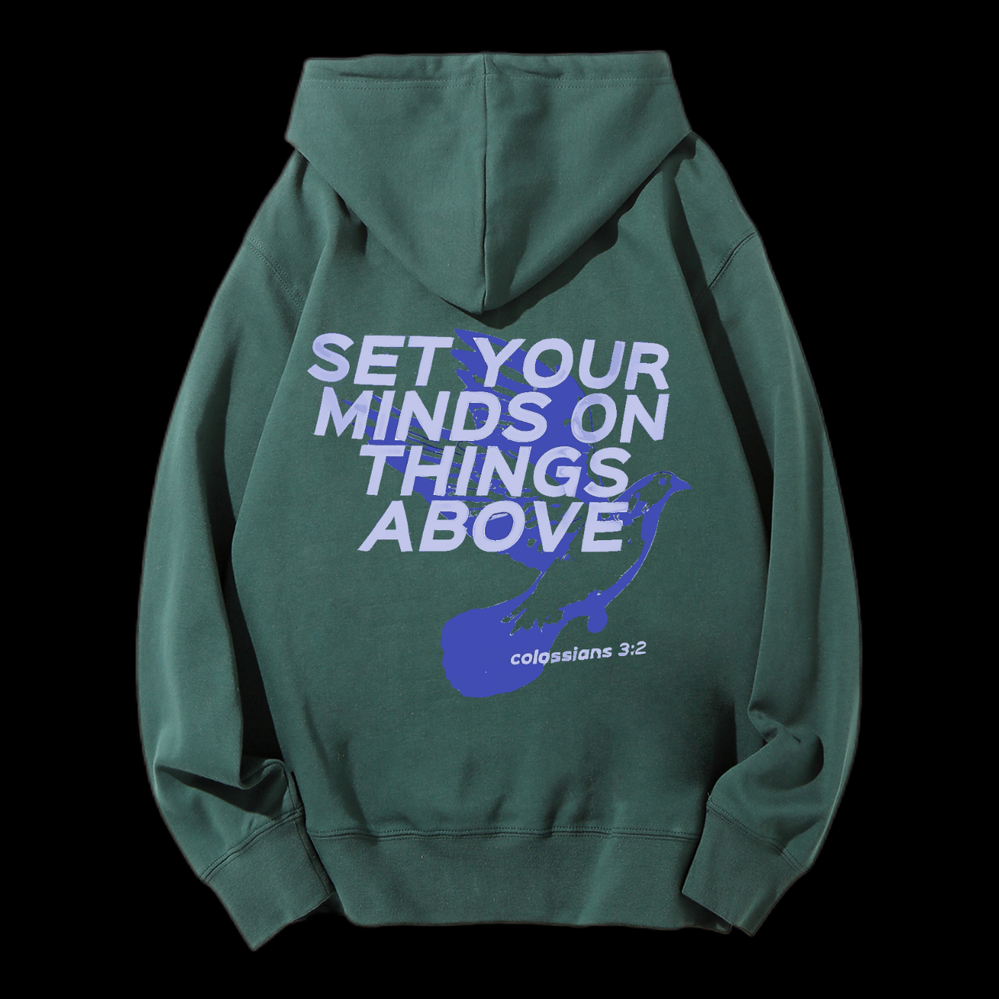 Set Your Minds On Things Above Drawstring Hoodie
