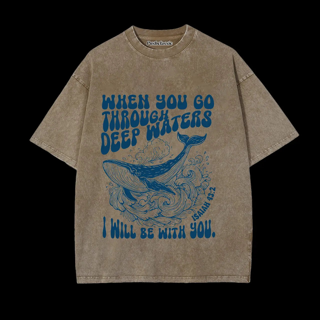 THE ISAAH 43-2 CHRISTIAN T-SHIRT