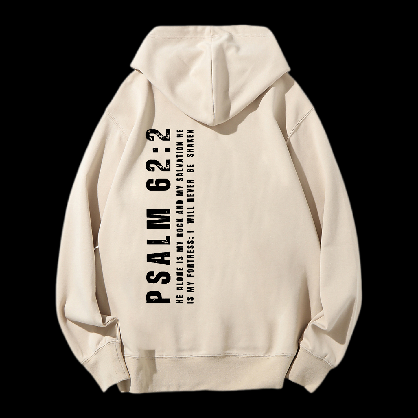 Psalm 62:2 Drawstring Hoodie