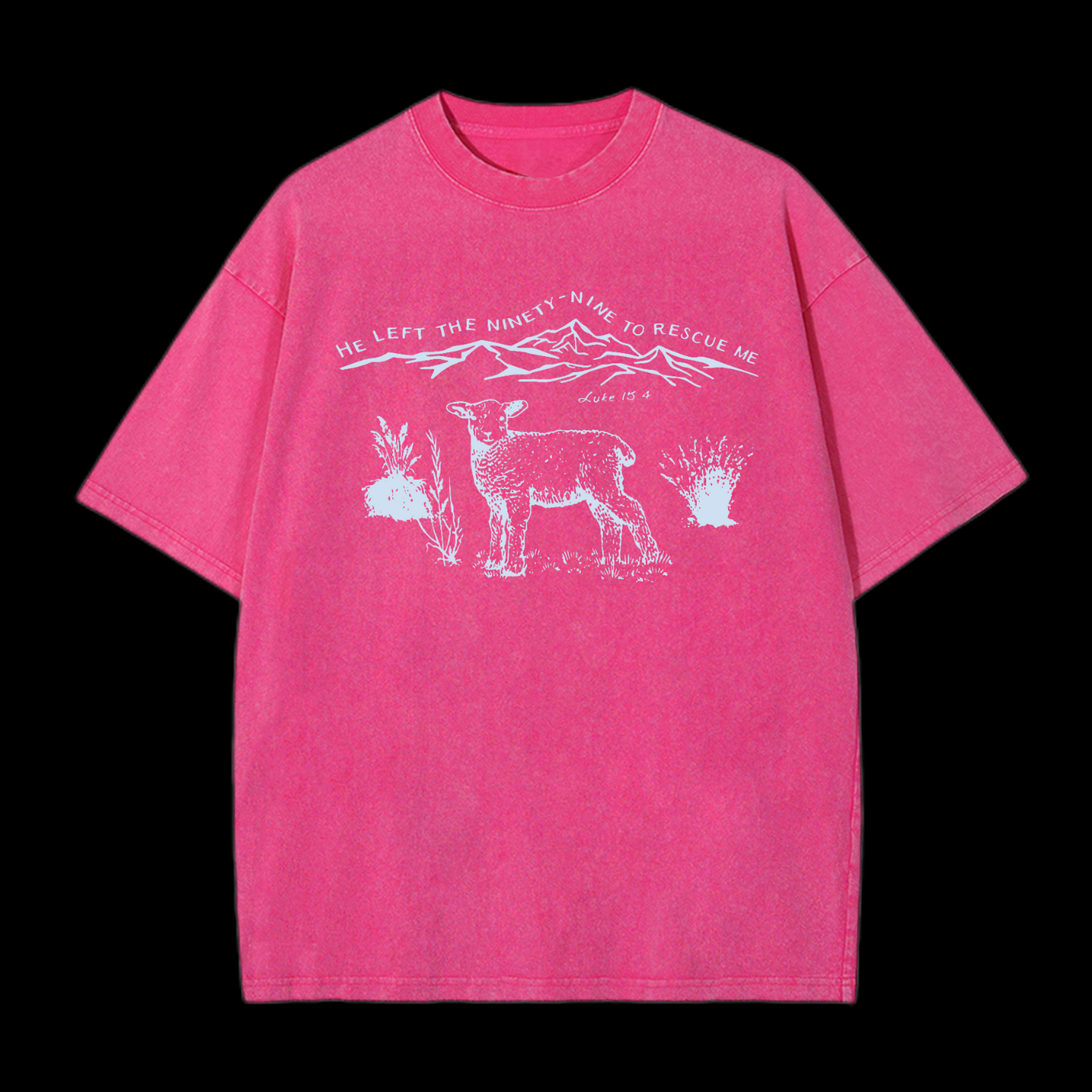 He Left The Ninety-Nine To Rescue Me Washed T-Shirt