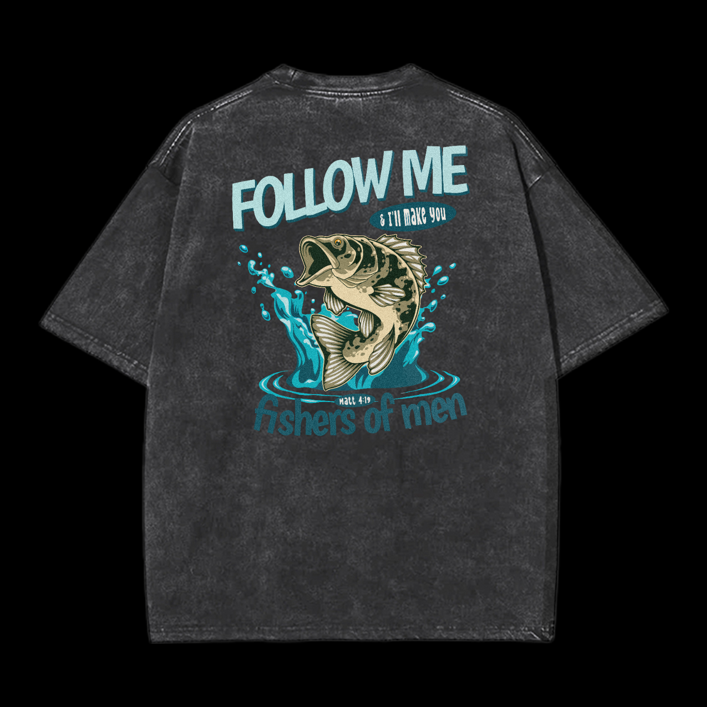Fishers Of Men Washed T-Shirt