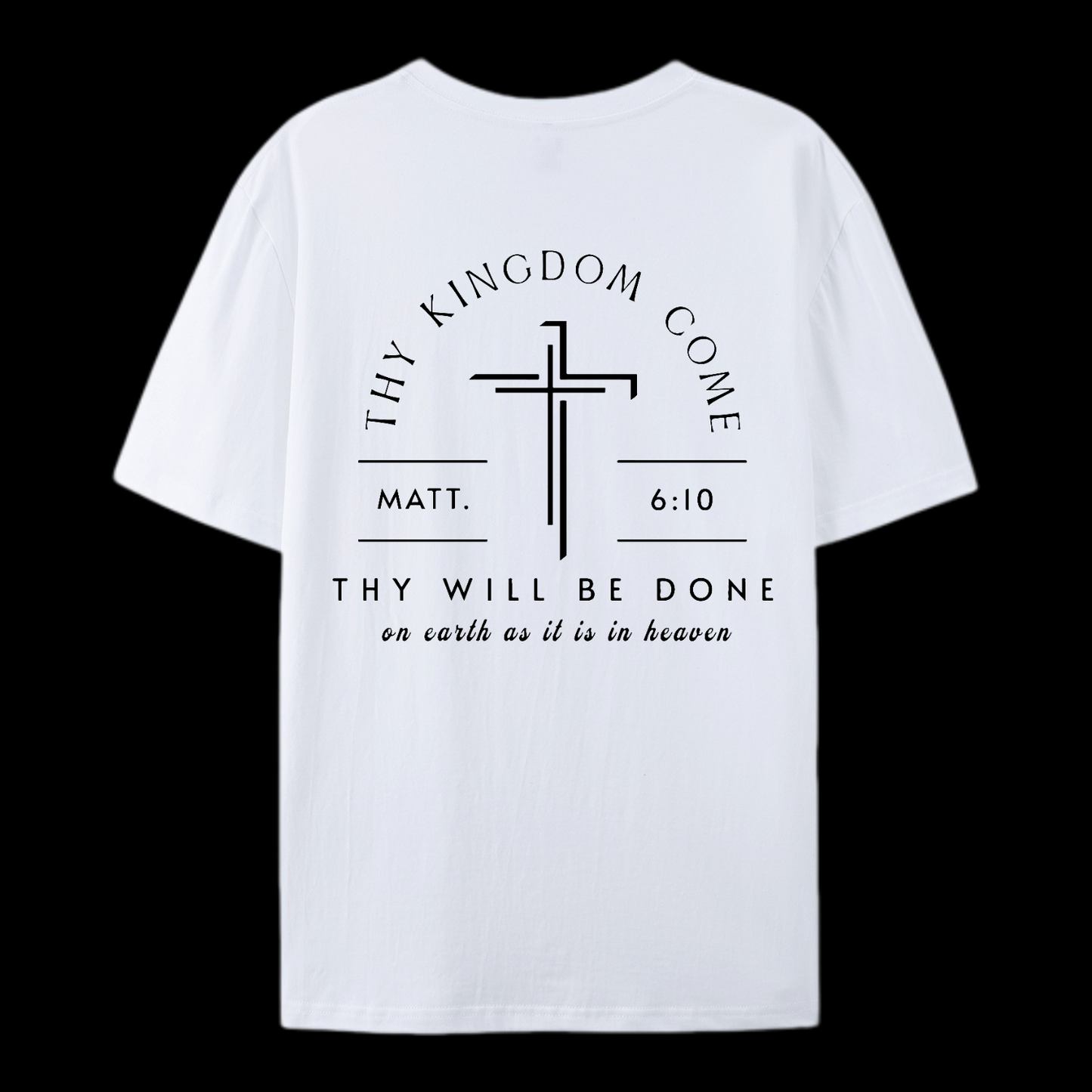 Thy Will Be Done Cotton T-Shirt