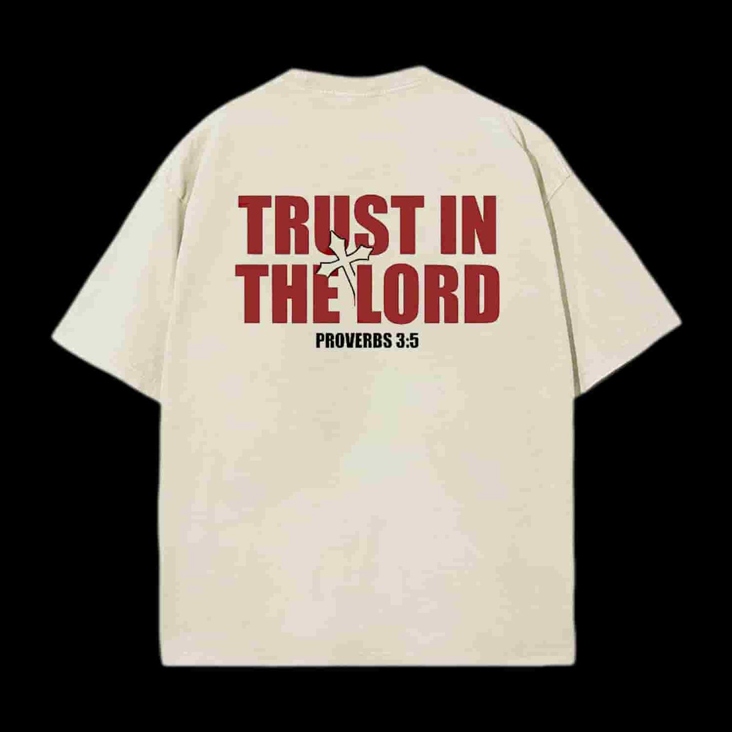 Trust In The Lord Christian Tee