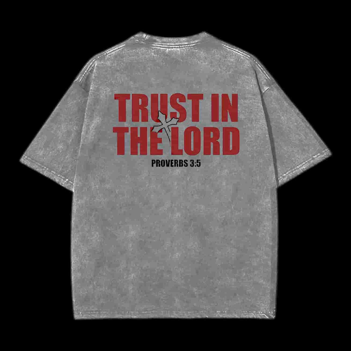 Trust In The Lord Christian Tee