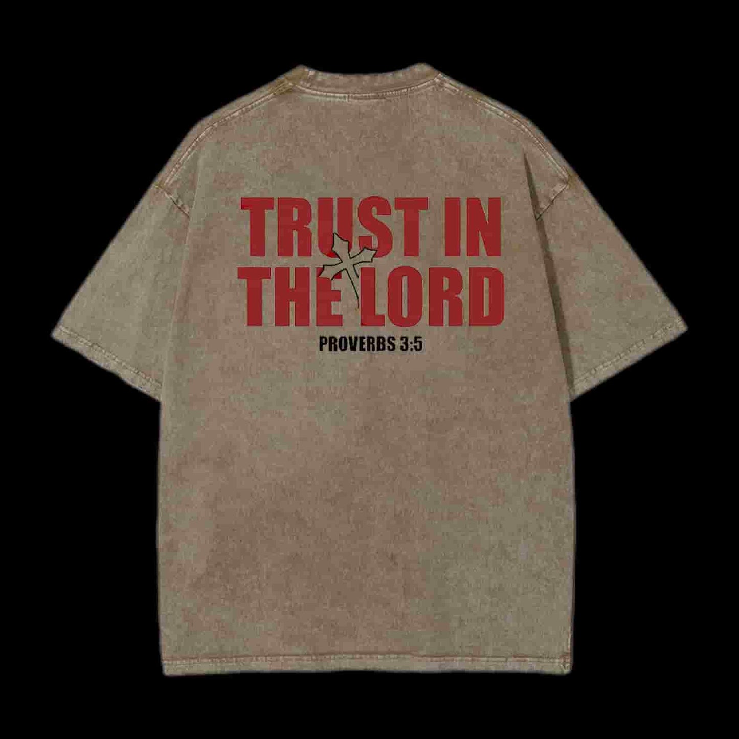 Trust In The Lord Christian Tee