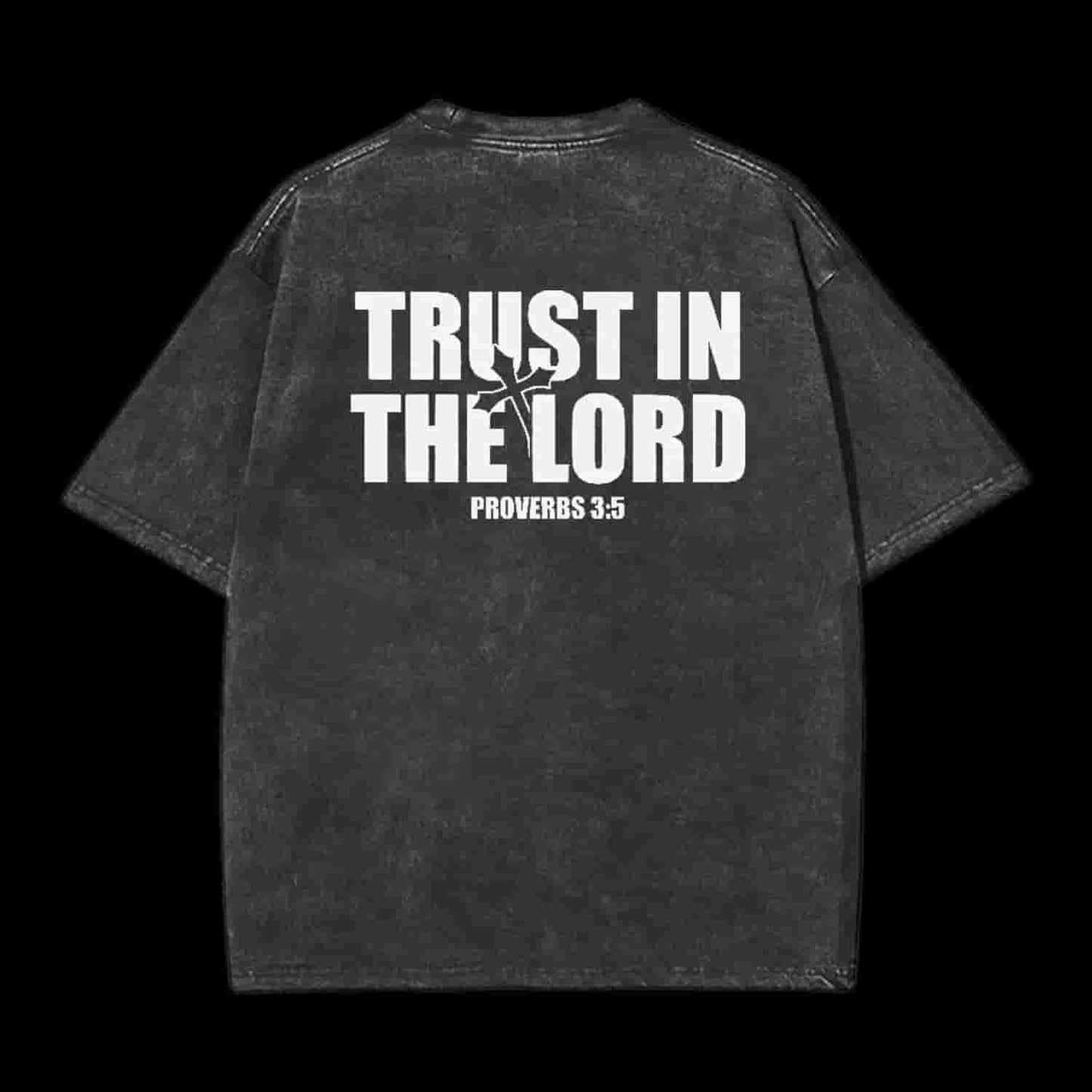 Trust In The Lord Christian Tee