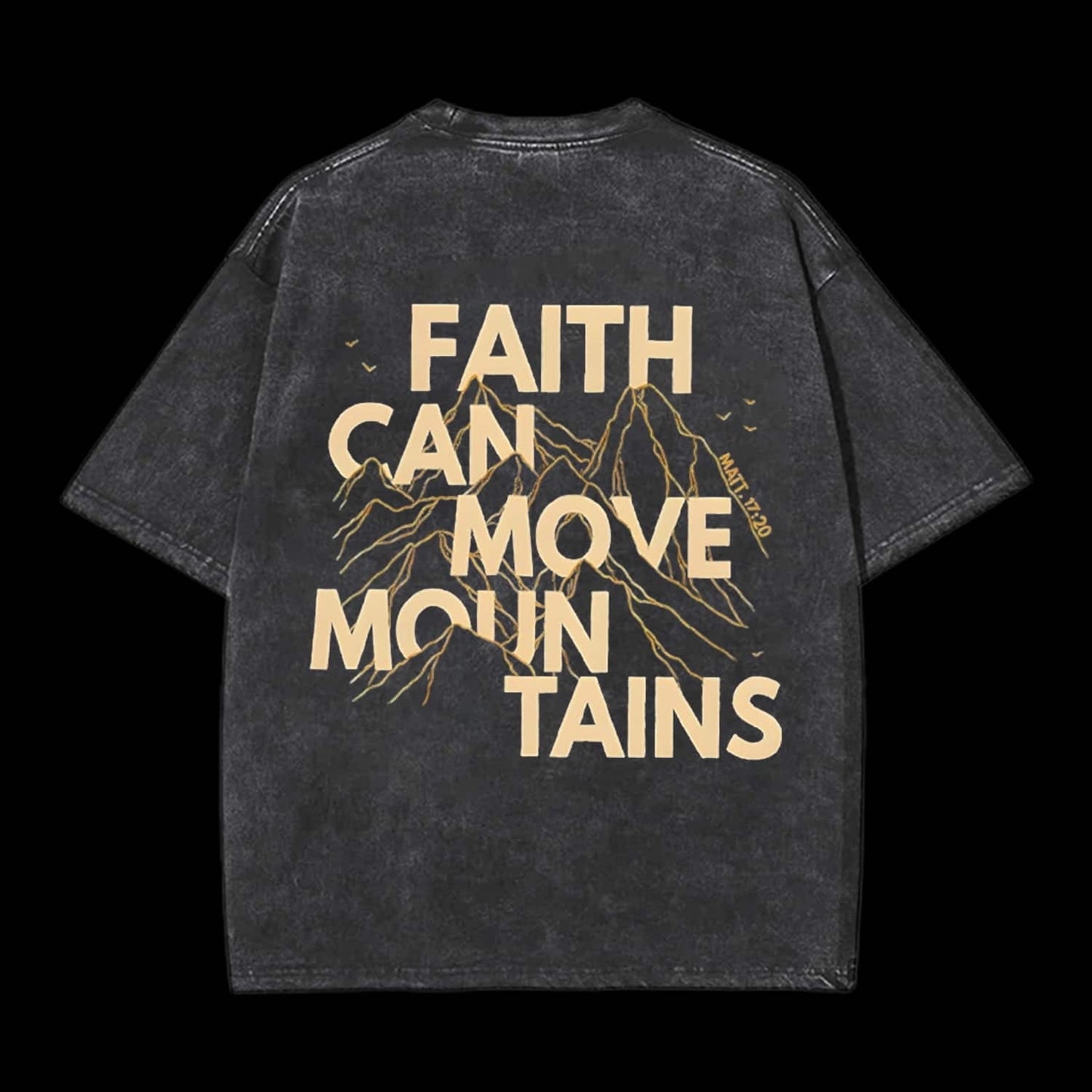 Faith Can Move Mountains Tee