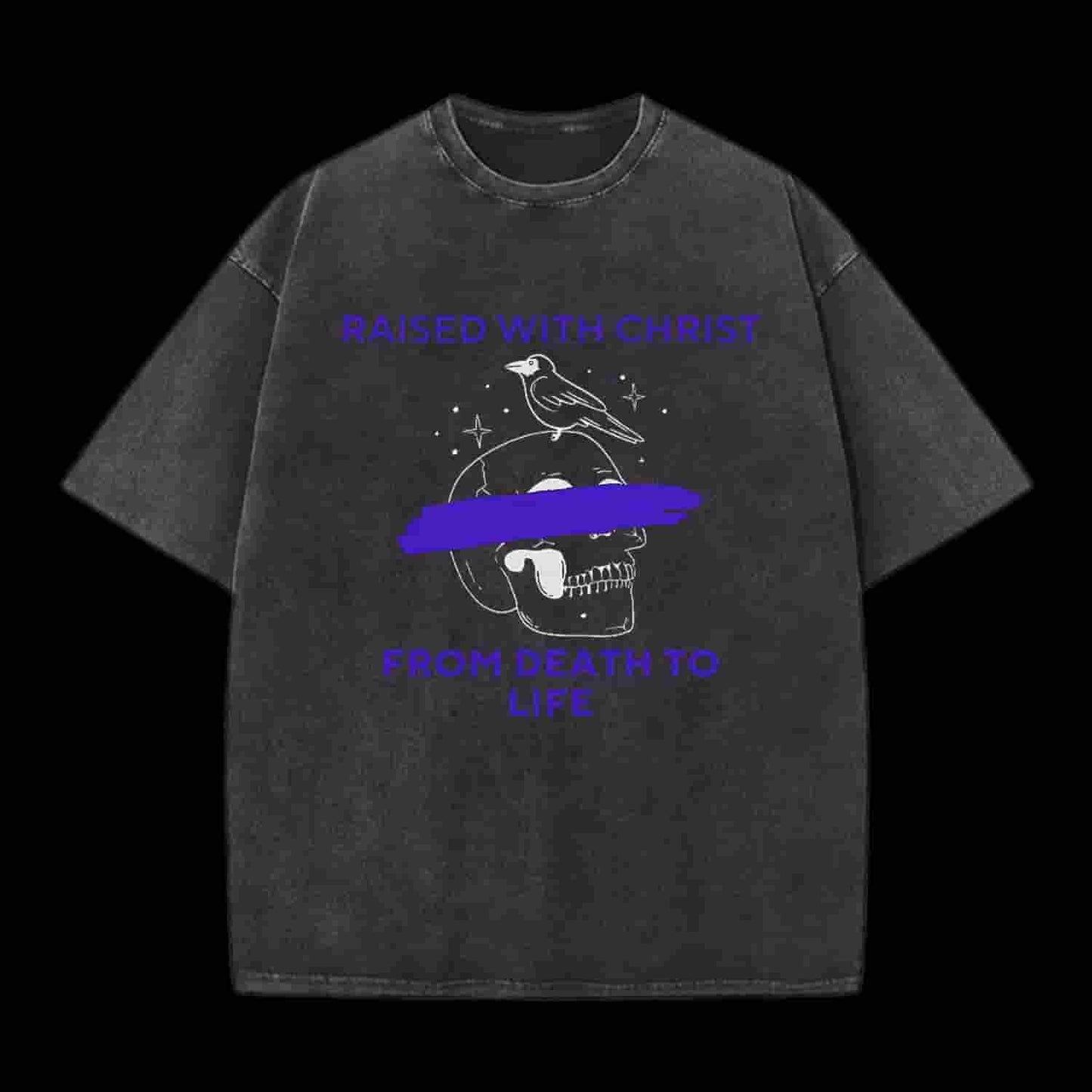 From Death To Life Christian Tee