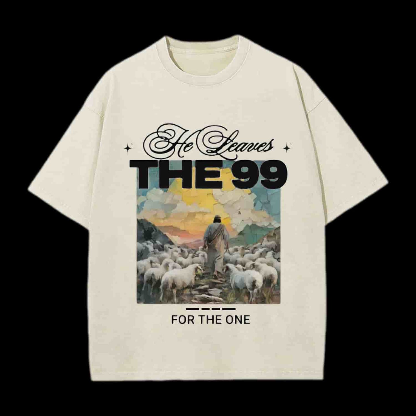 He Leaves The 99 For The One Christian Tee
