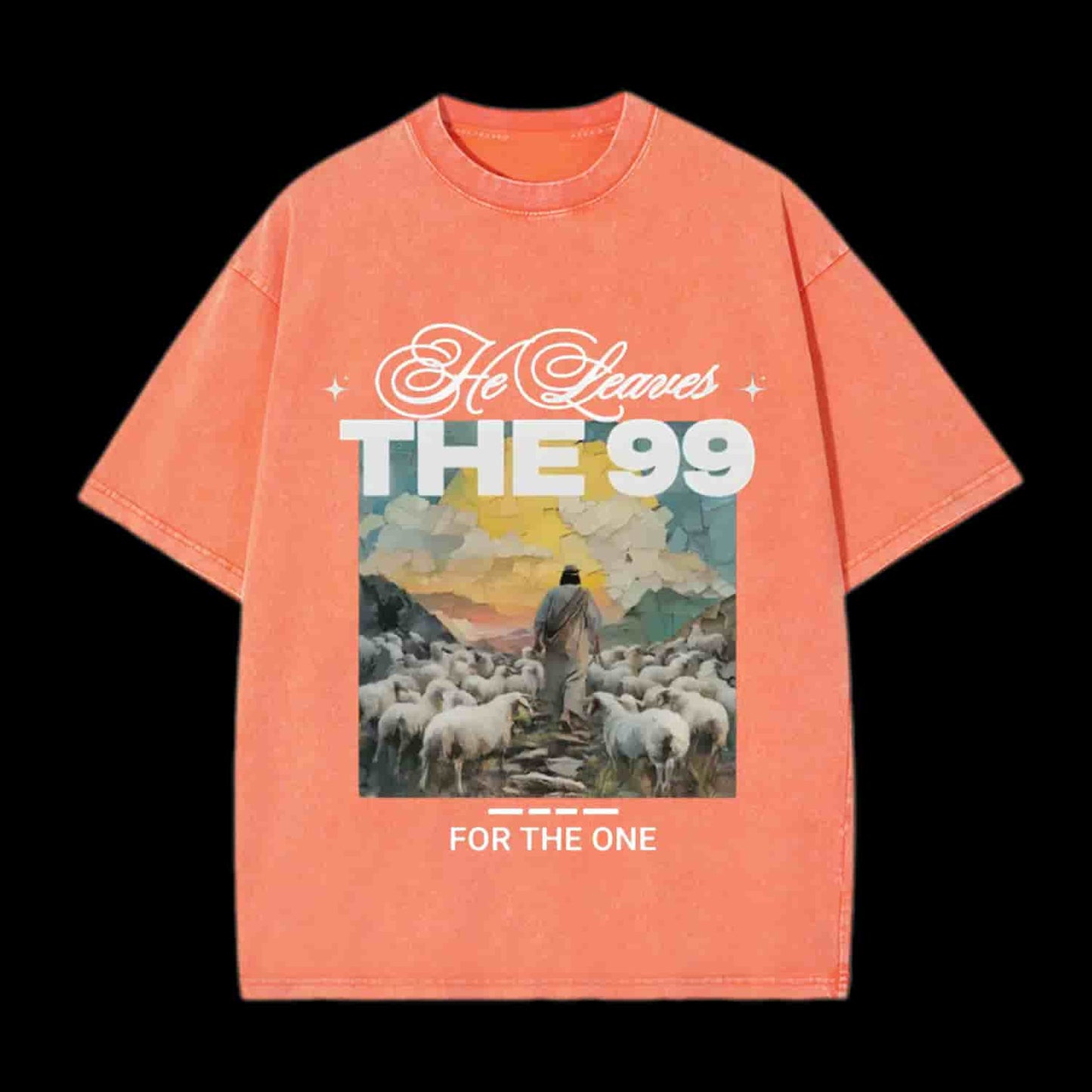 He Leaves The 99 For The One Christian Tee