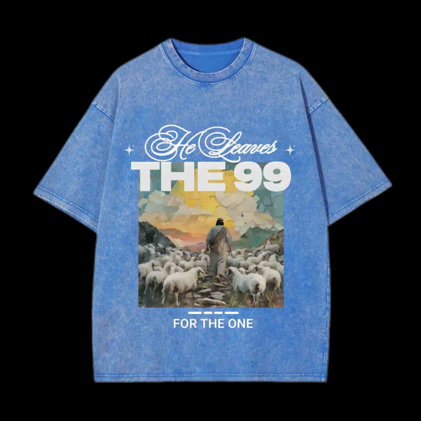 He Leaves The 99 For The One Christian Tee