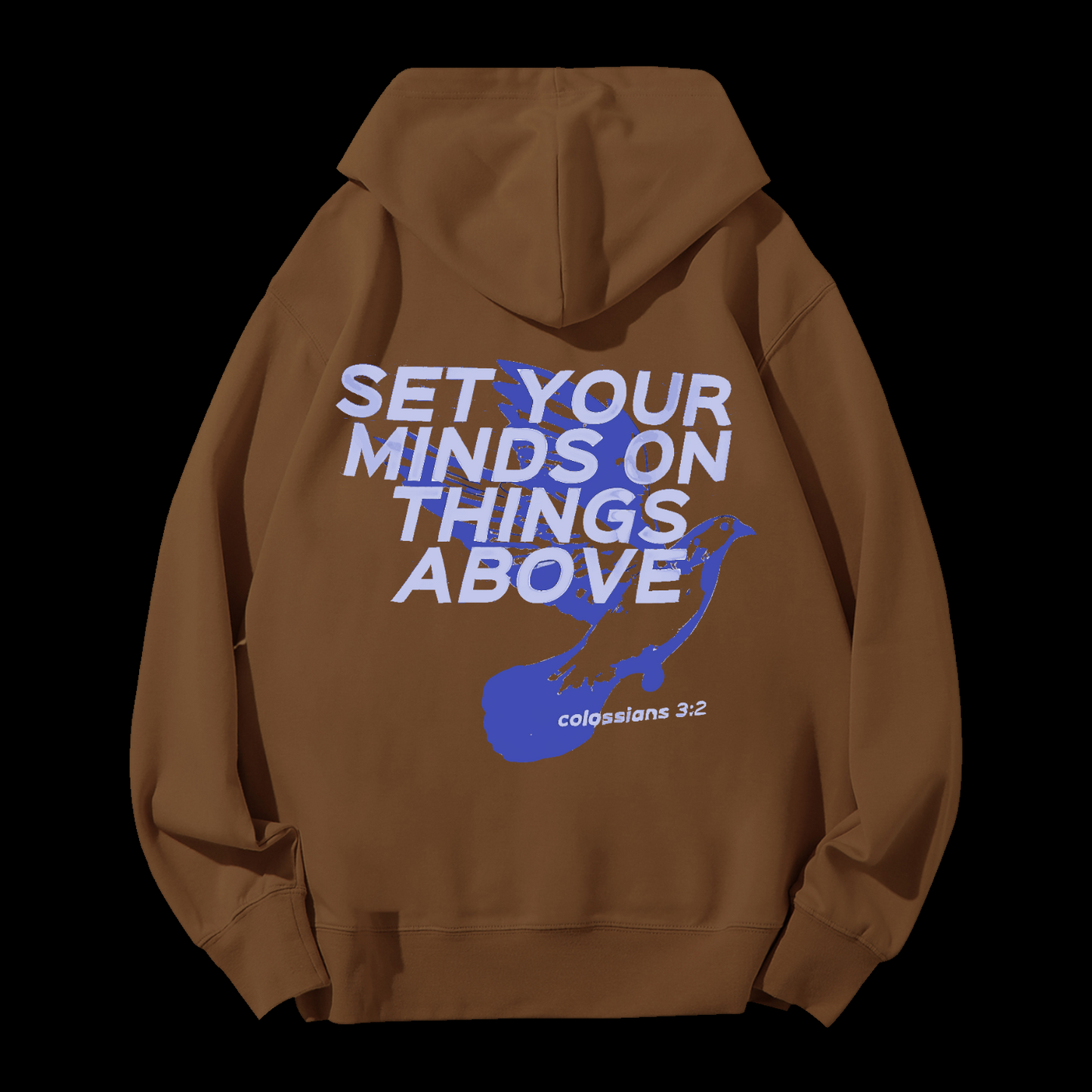 Set Your Minds On Things Above Drawstring Hoodie