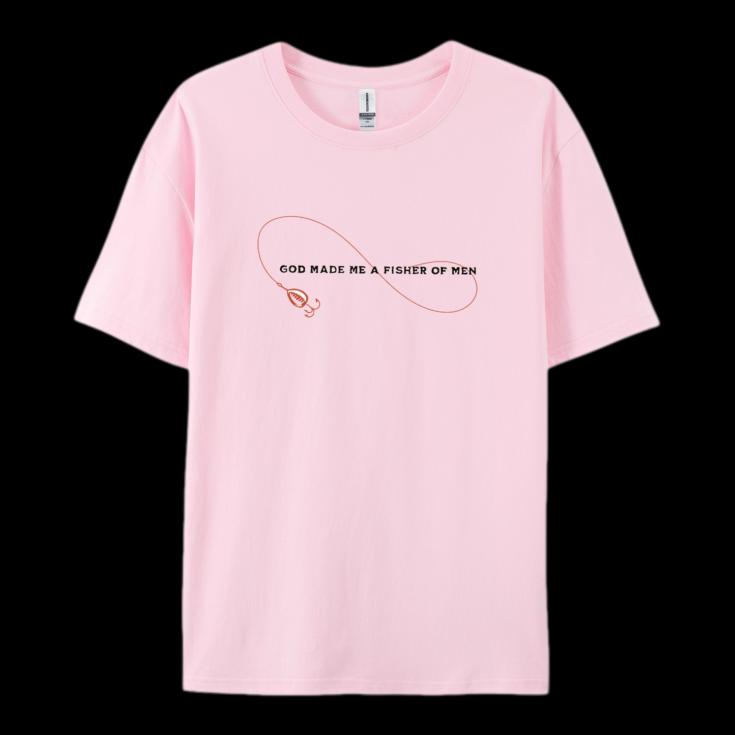 God Made Me A Fisher Of Men Cotton T-Shirt